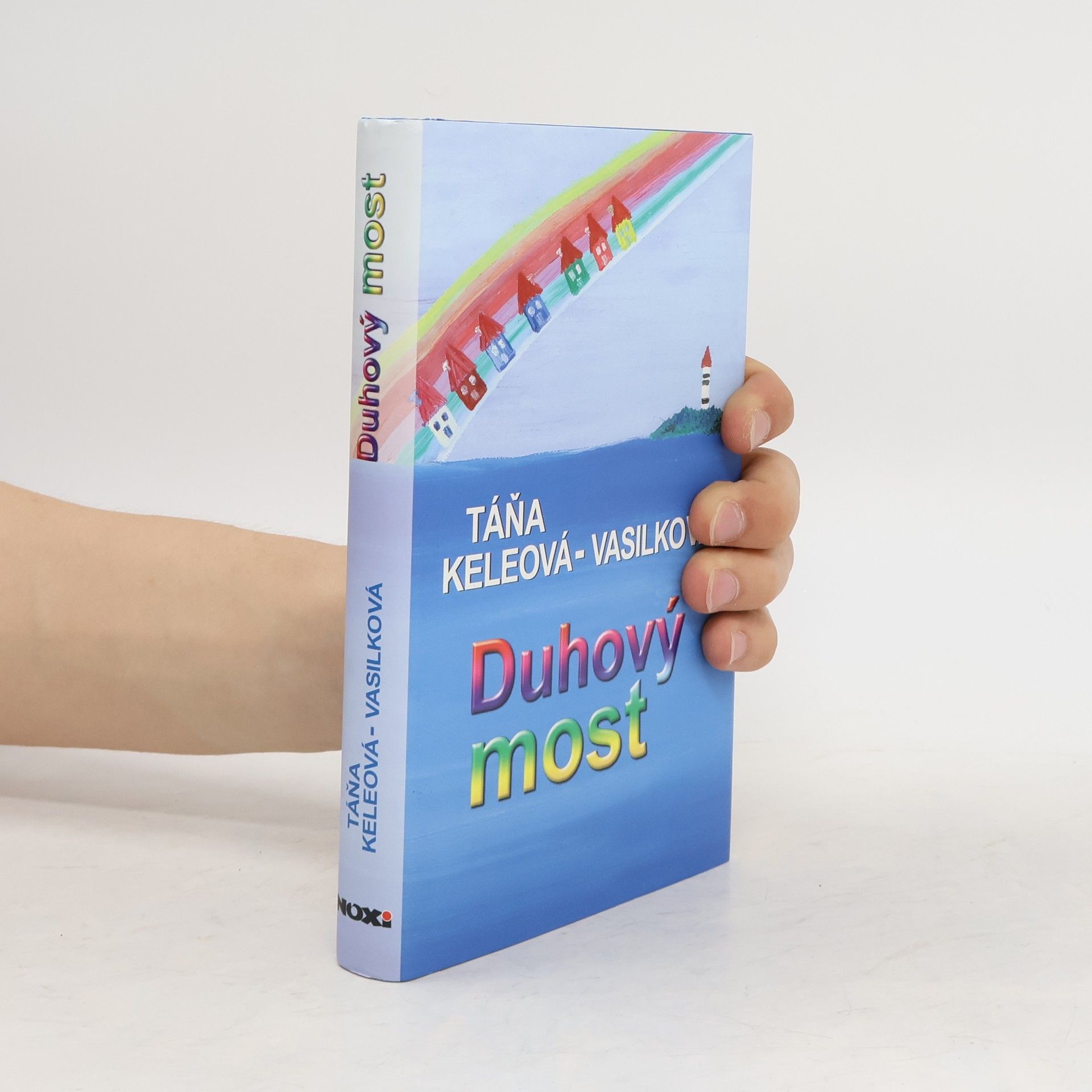 Táňa Keleová-Vasilková Duhový most