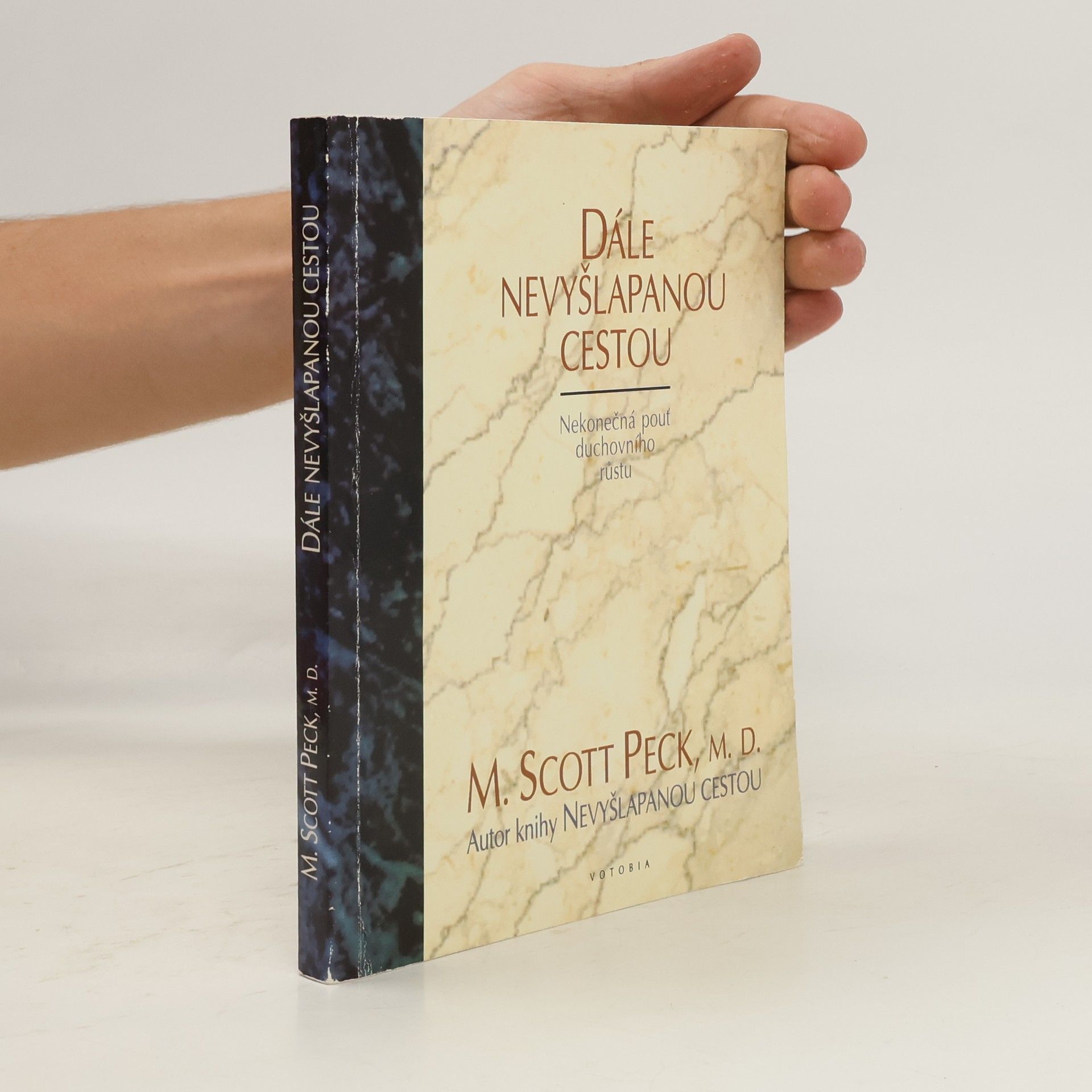 M. Scott Peck Dále nevyšlapanou cestou.