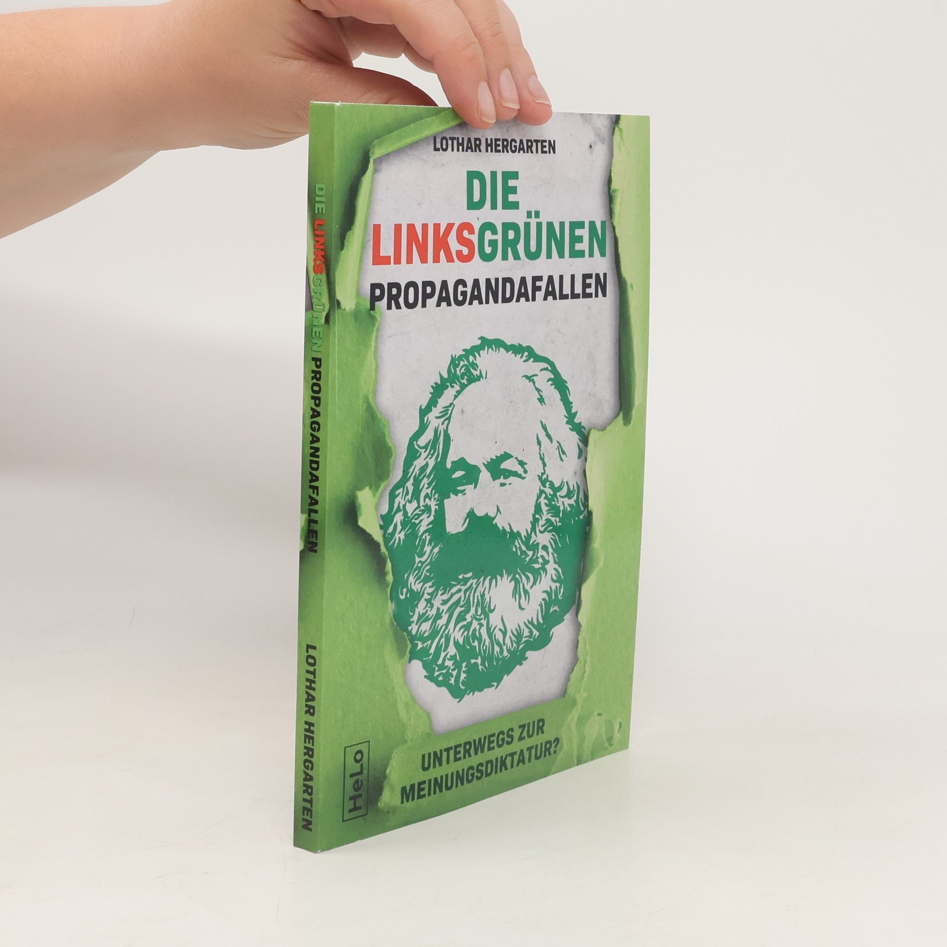 Lothar Hergarten Die Linksgrünen Propagandafallen