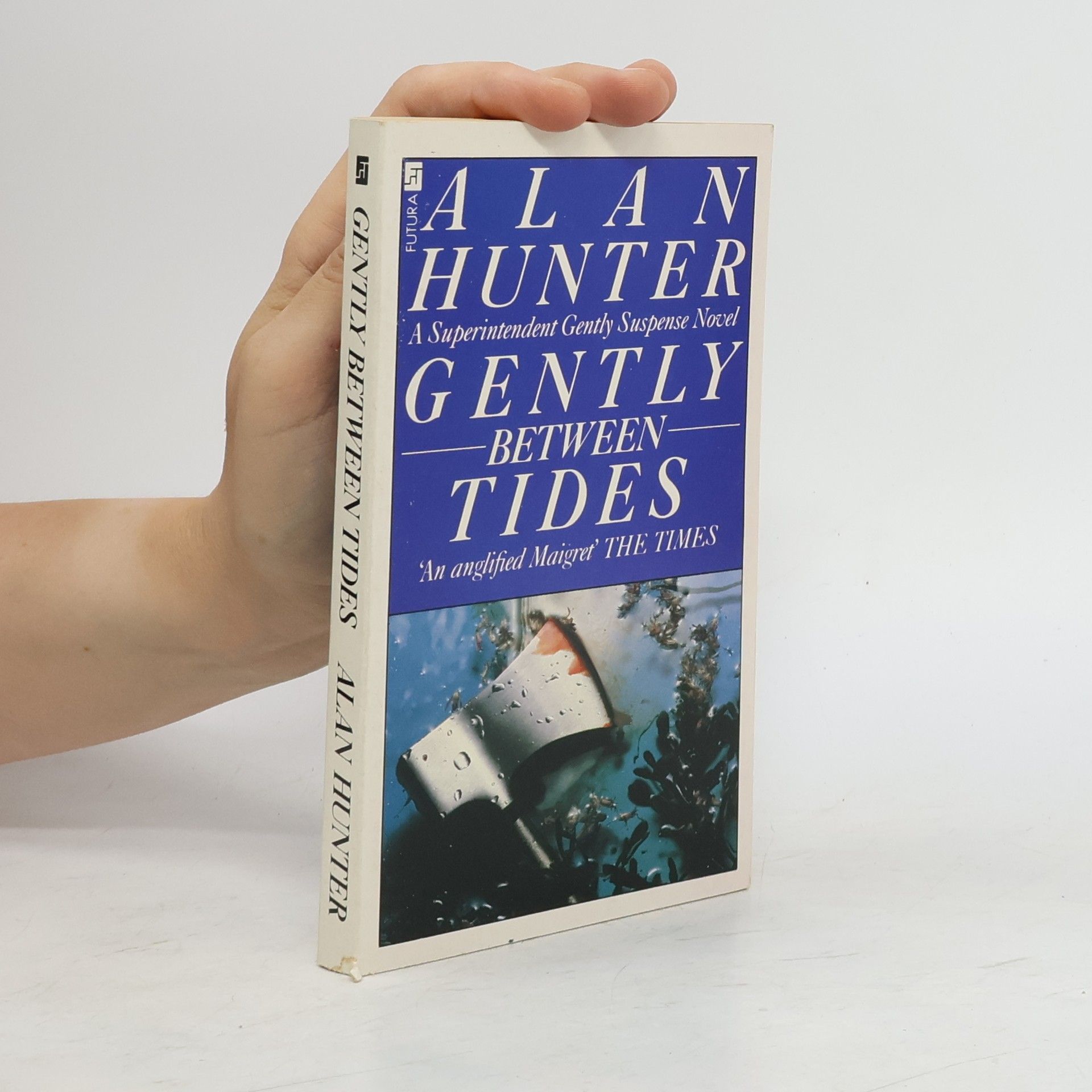 Alan Hunter Gently Between Tides