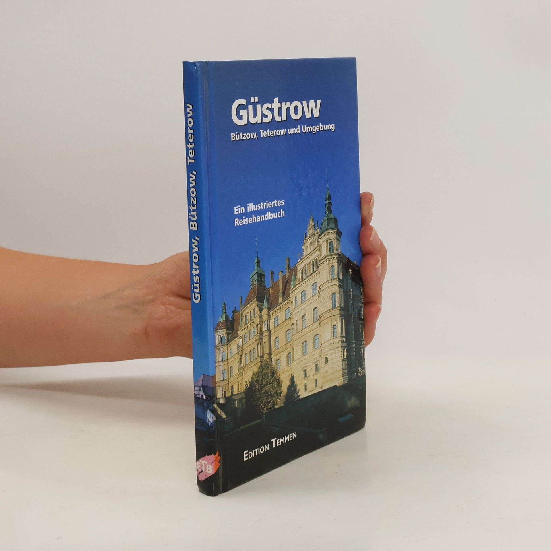Friederike Neubert Güstrow, Bützow, Teterow und Umgebung