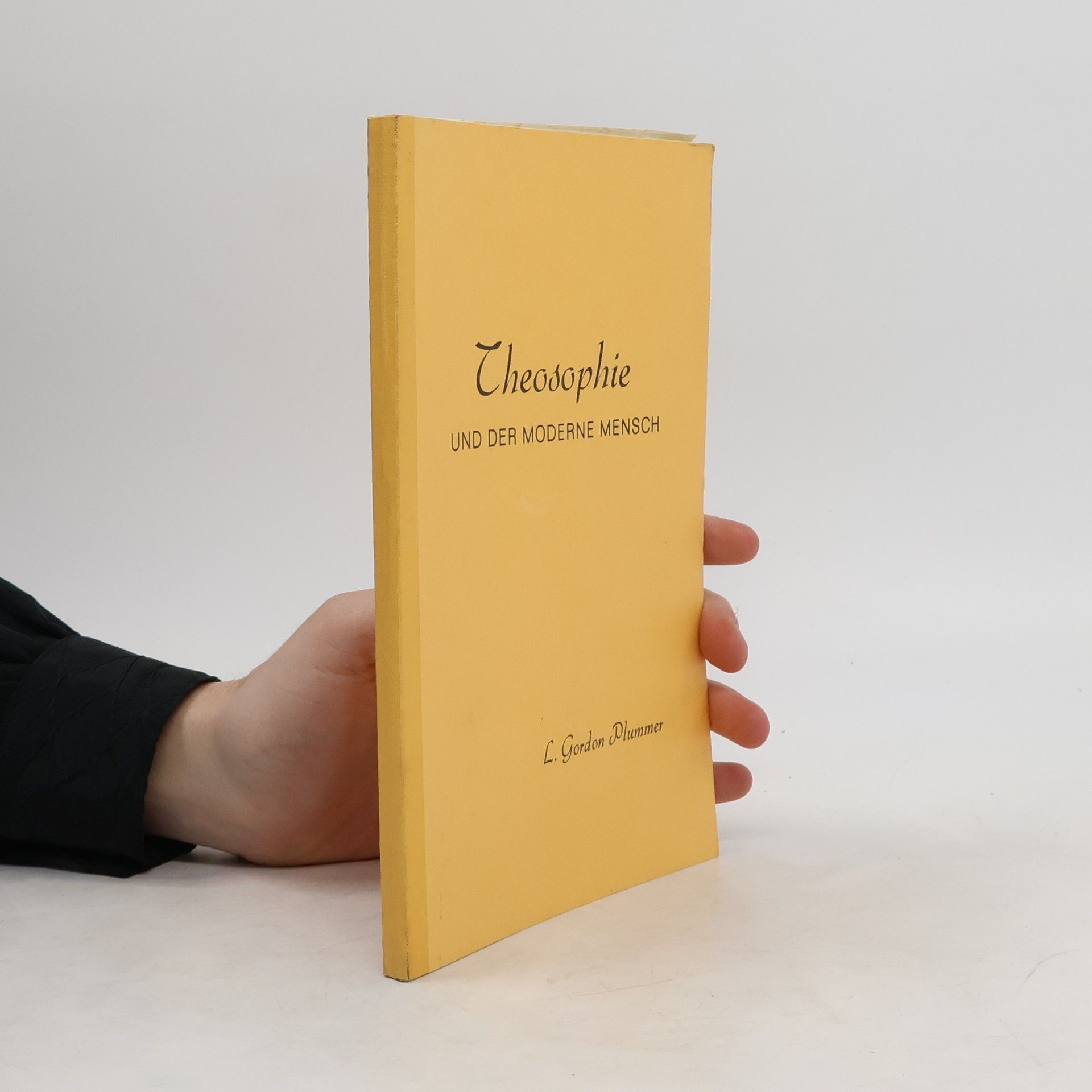 L. Gordon Plummer Theosophie und der Moderne Mensch