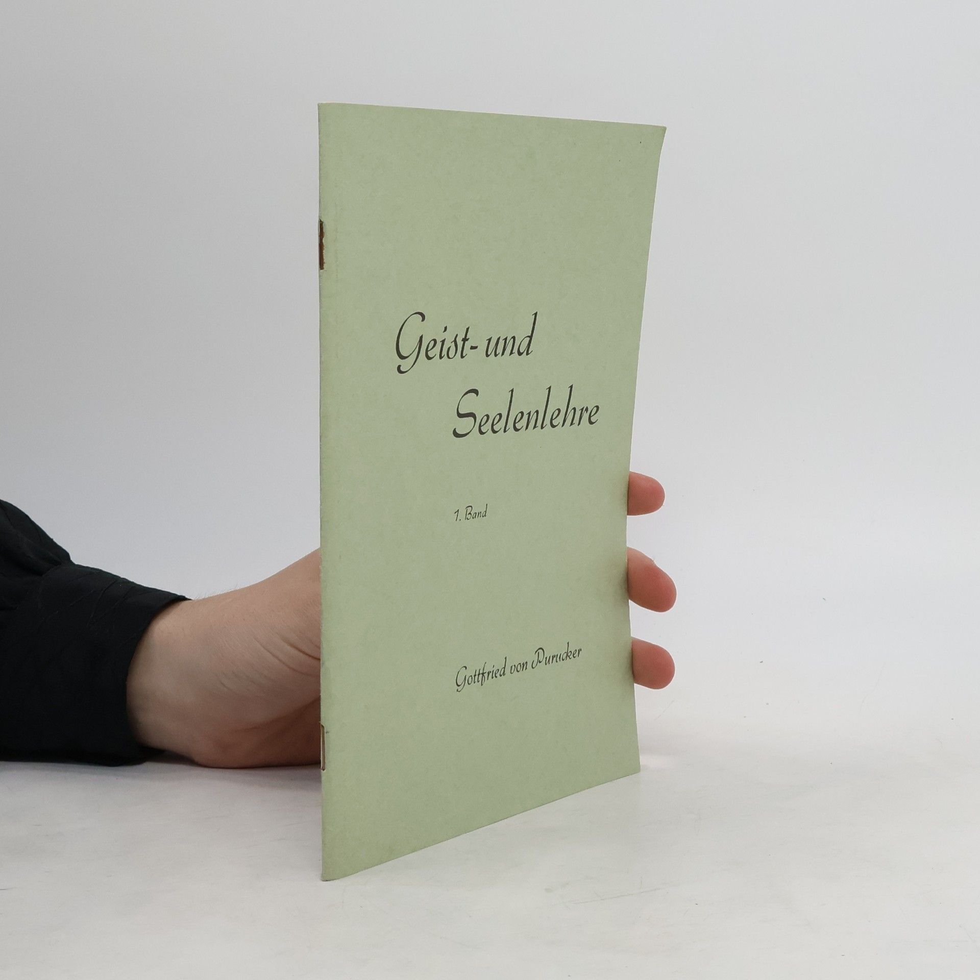 Gottfried de Purucker Geist- und Seelenlehre. Band 1