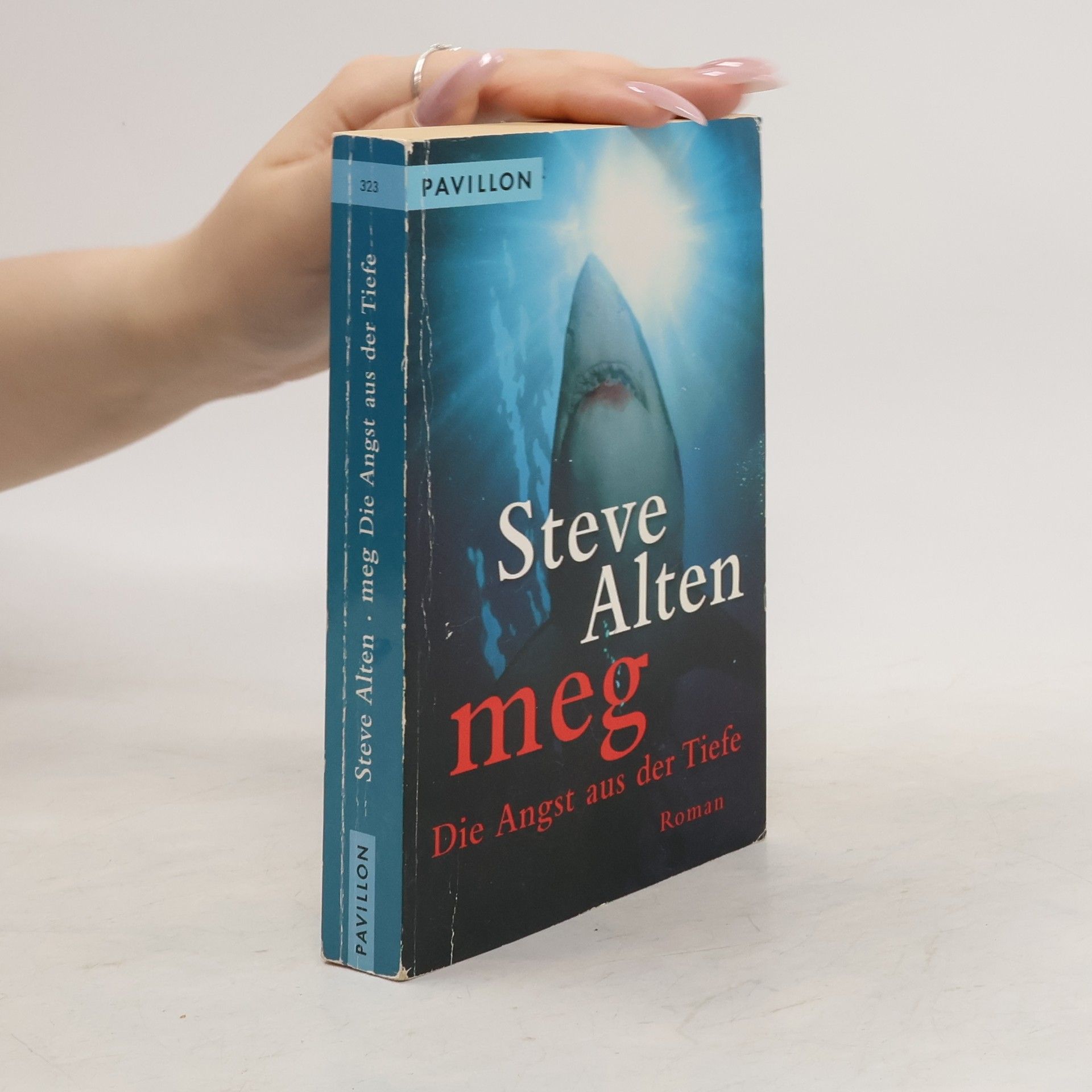 Steve Alten Meg. Die Angst aus der Tiefe.