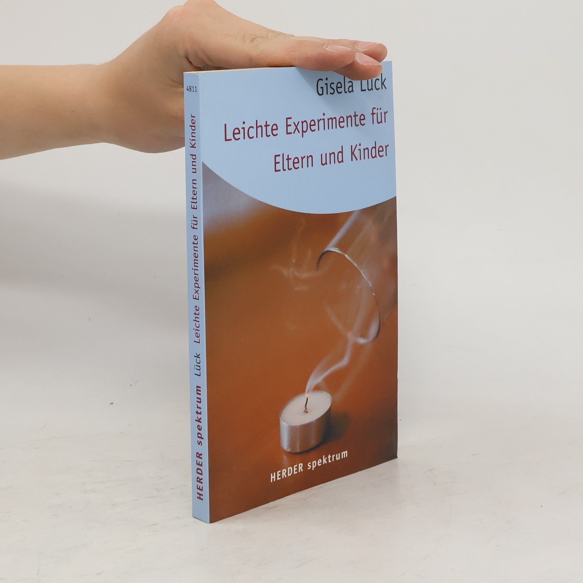Gisela Lück Leichte Experimente für Eltern und Kinder