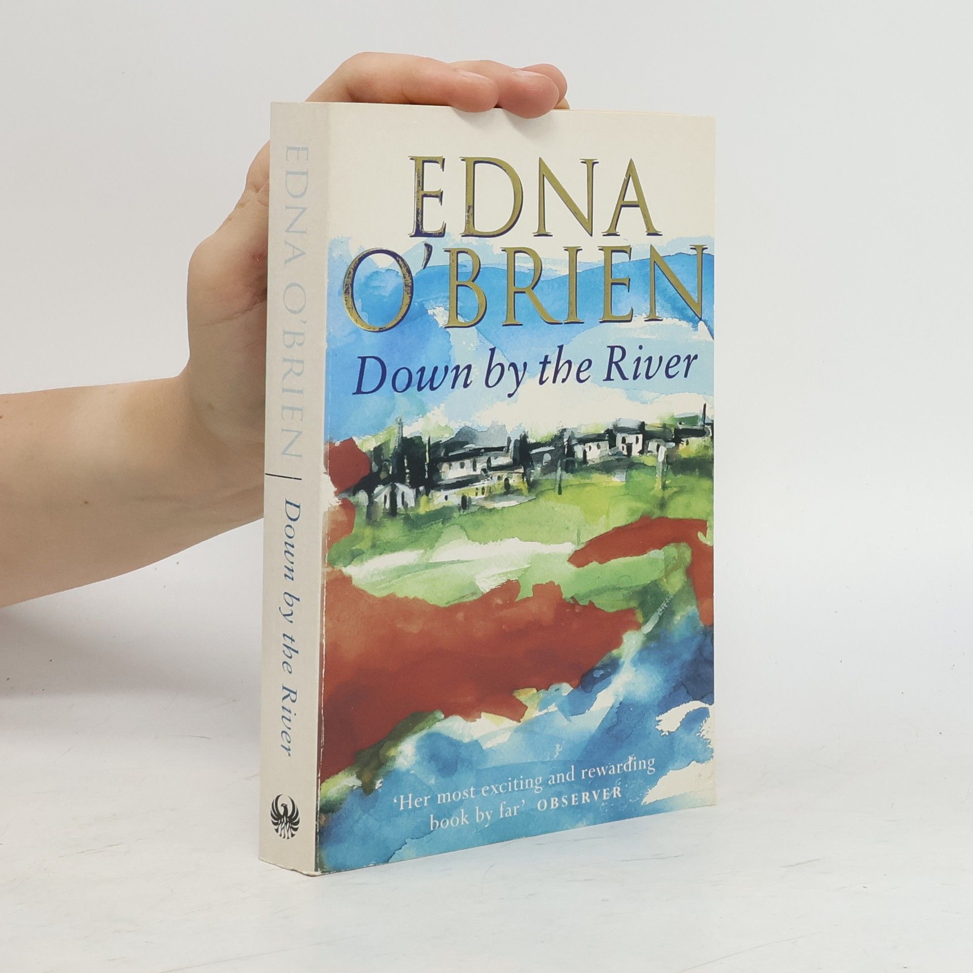 Edna O. Brien Down By The River