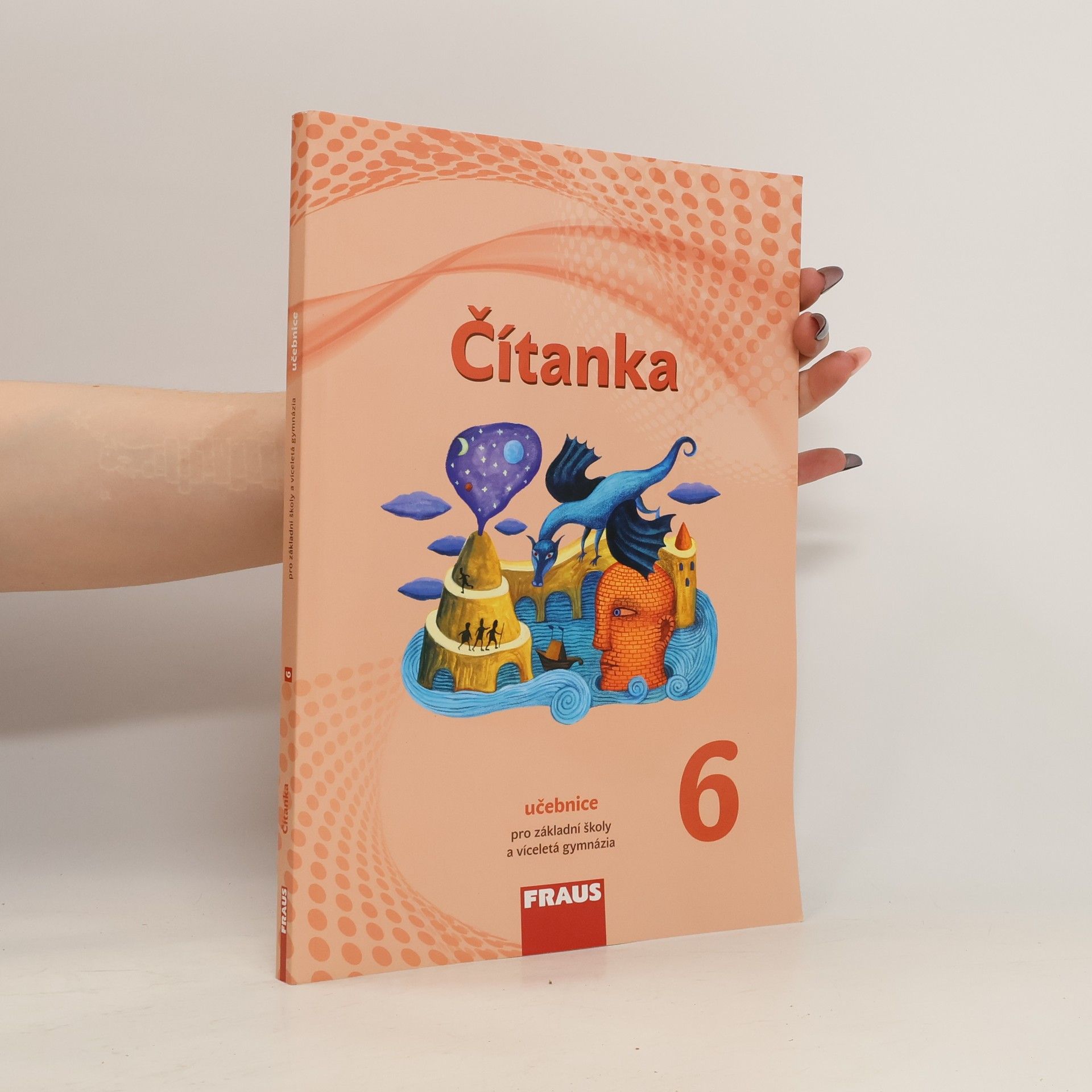 kolektiv Čítanka 6. Pro základní školy a víceletá gymnázia