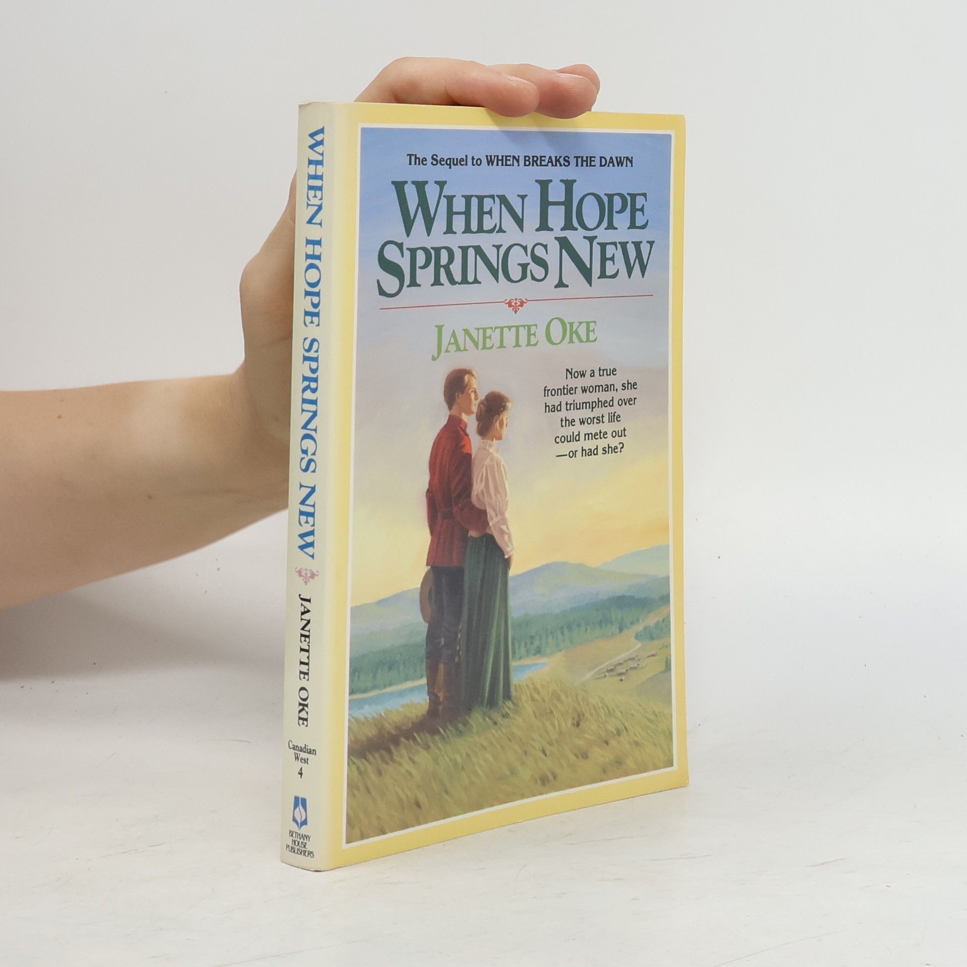 Janette Oke When Hope Springs New