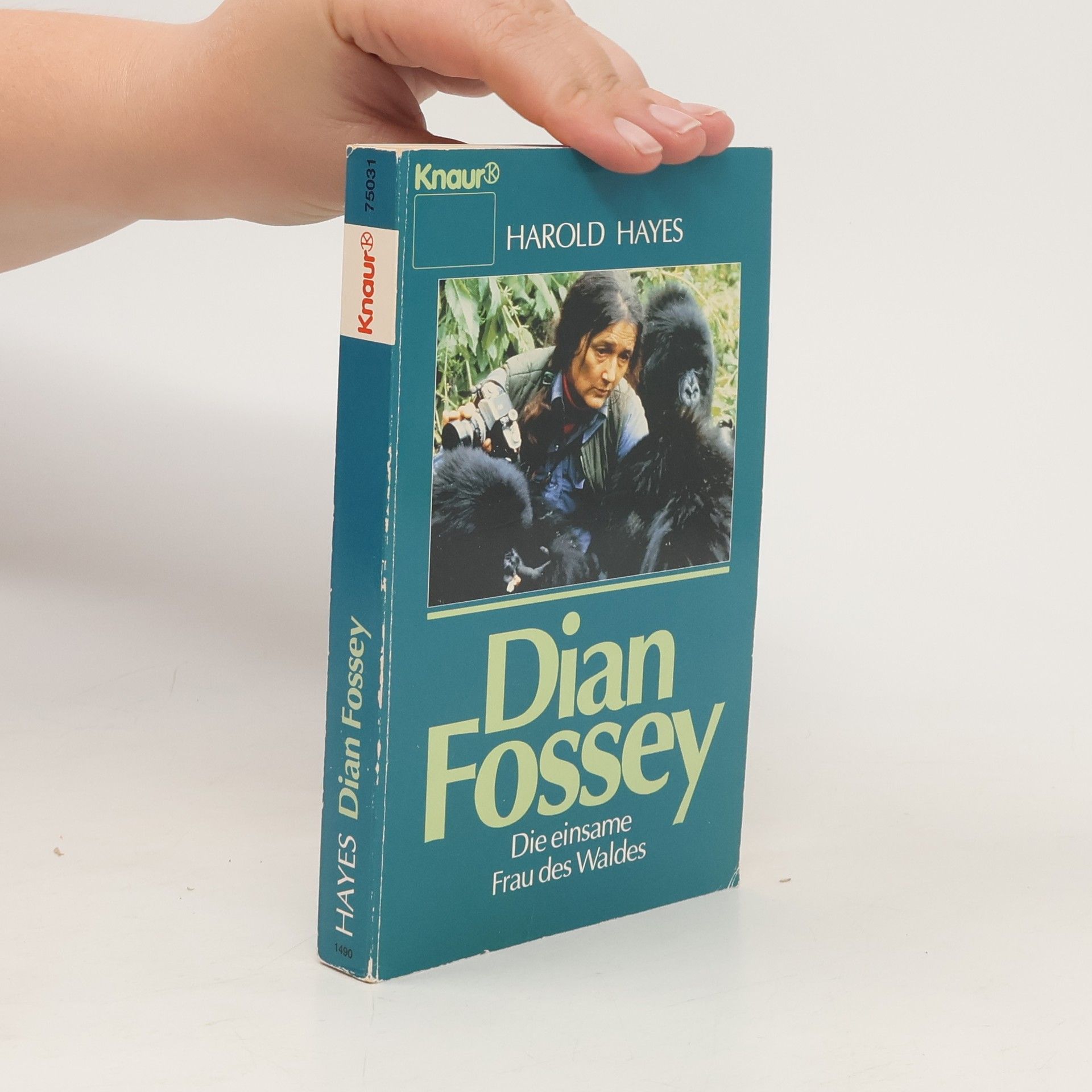 Harold Hayes Dian Fossey, die einsame Frau des Waldes