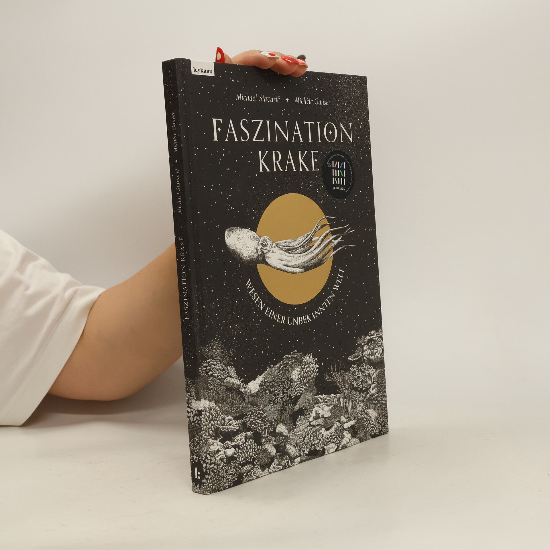 Michael Stavarič Faszination Krake : Wesen einer unbekannten Welt