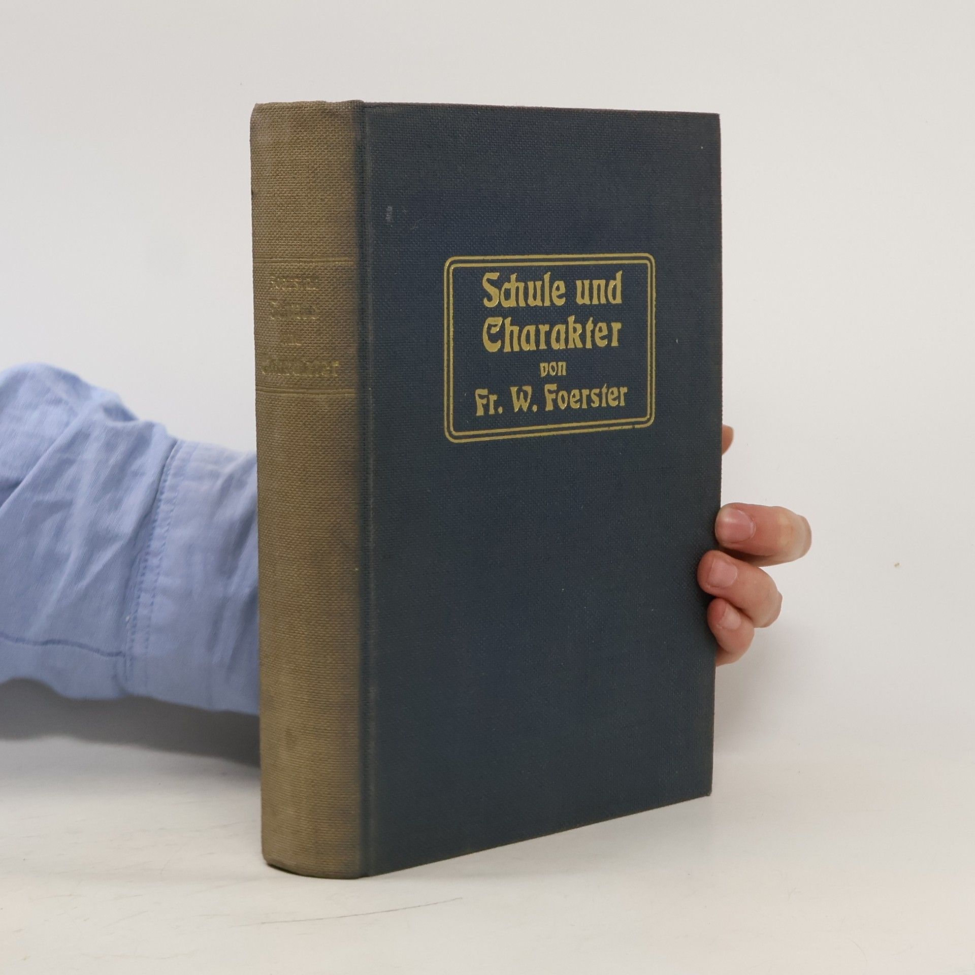 Fr. W. Foerster Schule und Charakter
