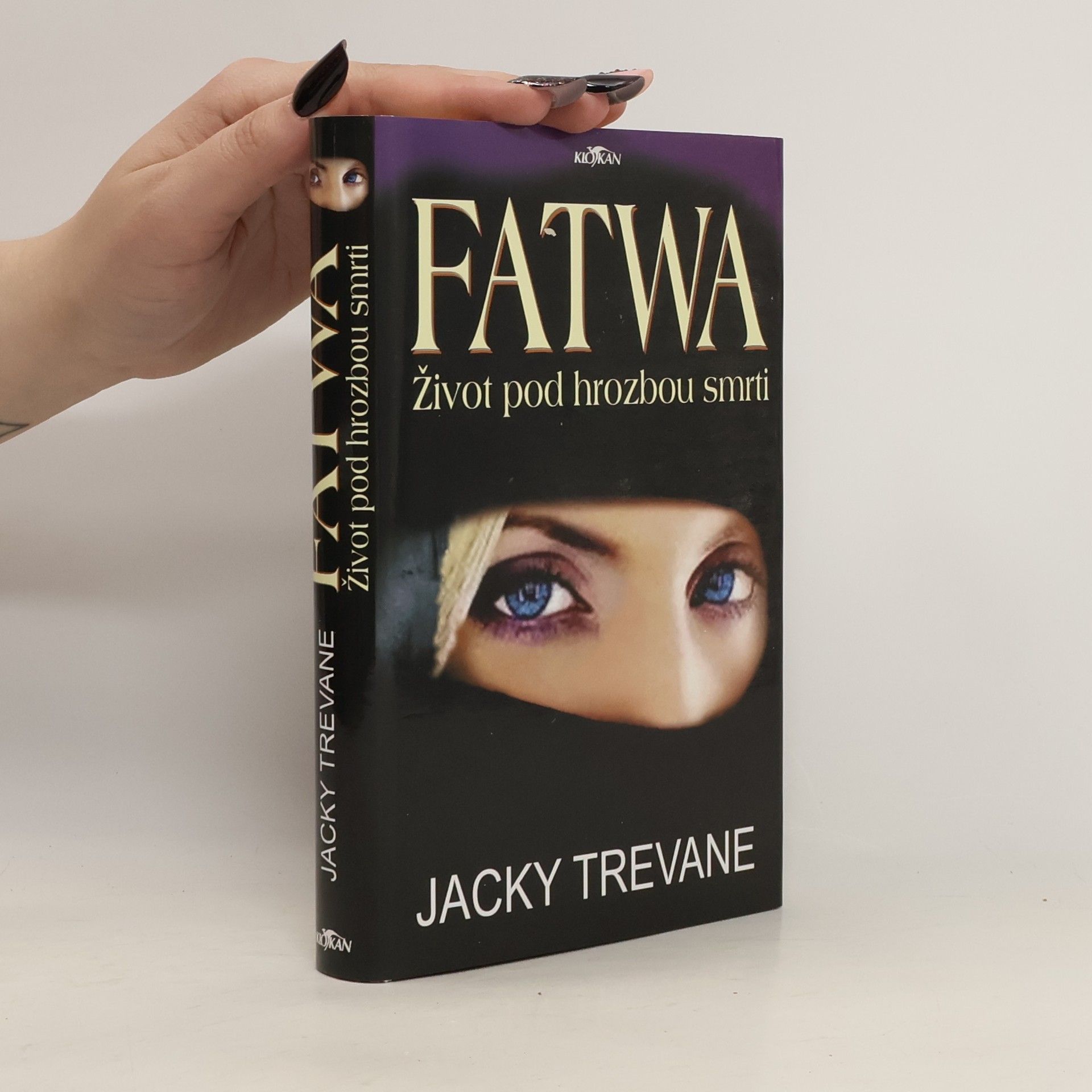 Pavla Kubaláková Fatwa : život pod hrozbou smrti