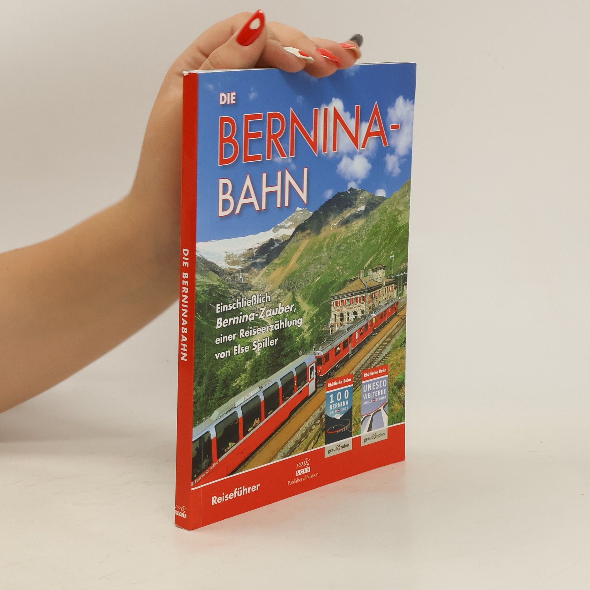 Autores varios Die Berninabahn