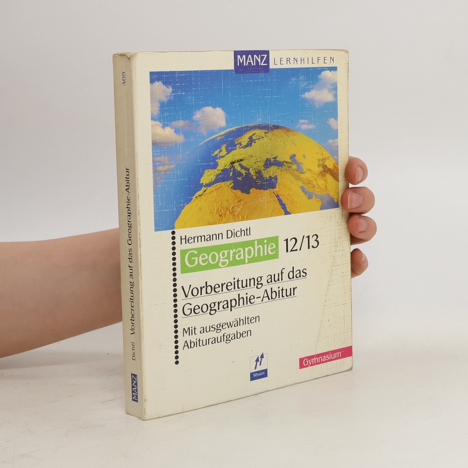 Hermann Dichtl Vorbereitung auf das Geographie-Abitur