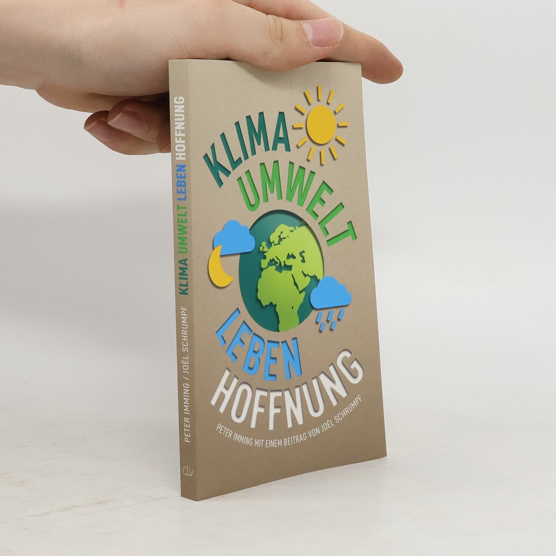 Peter Imming Klima. Umwelt. Leben. Hoffnung.