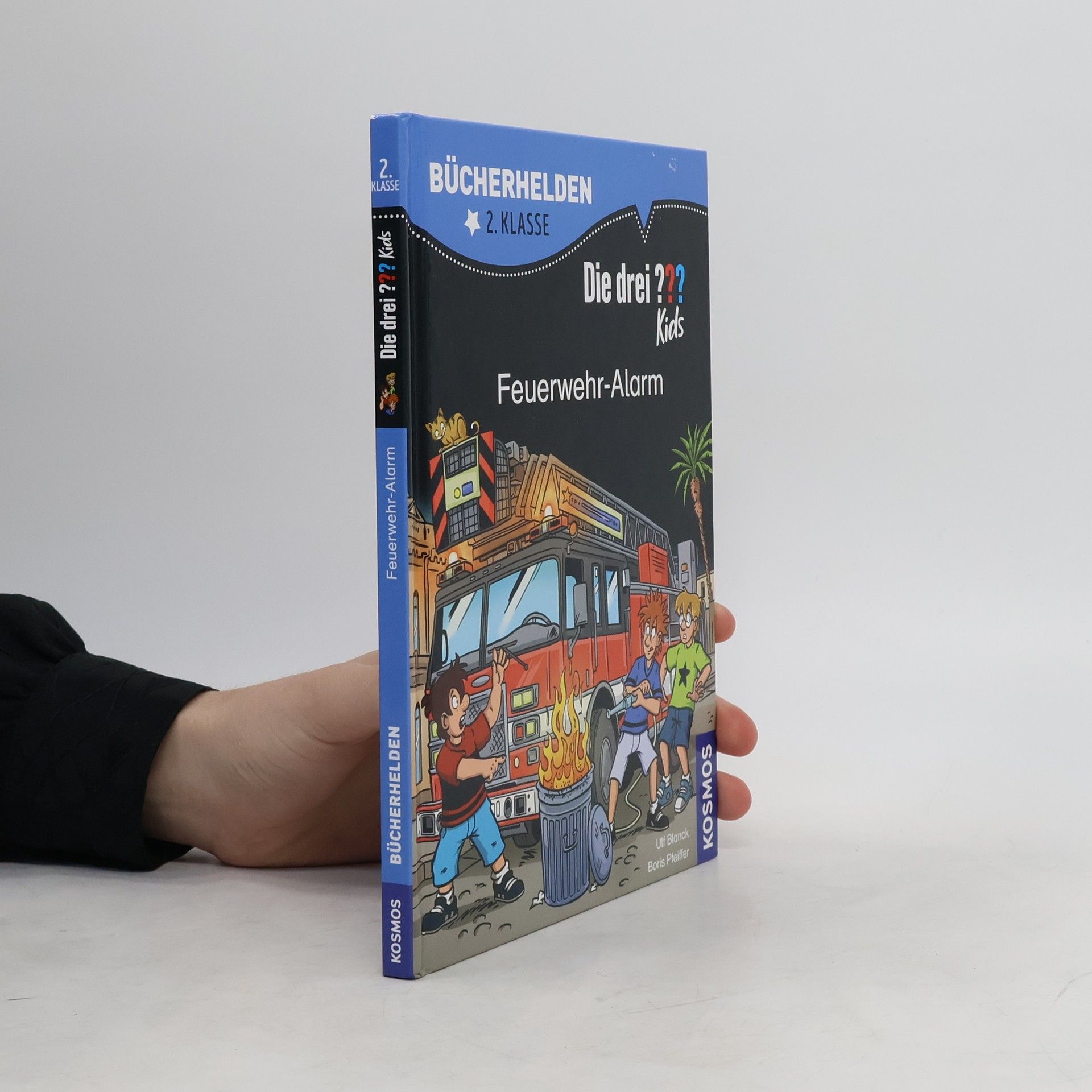 Ulf Blanck Die drei ??? Kids, Bücherhelden 2. Klasse, Feuerwehr-Alarm