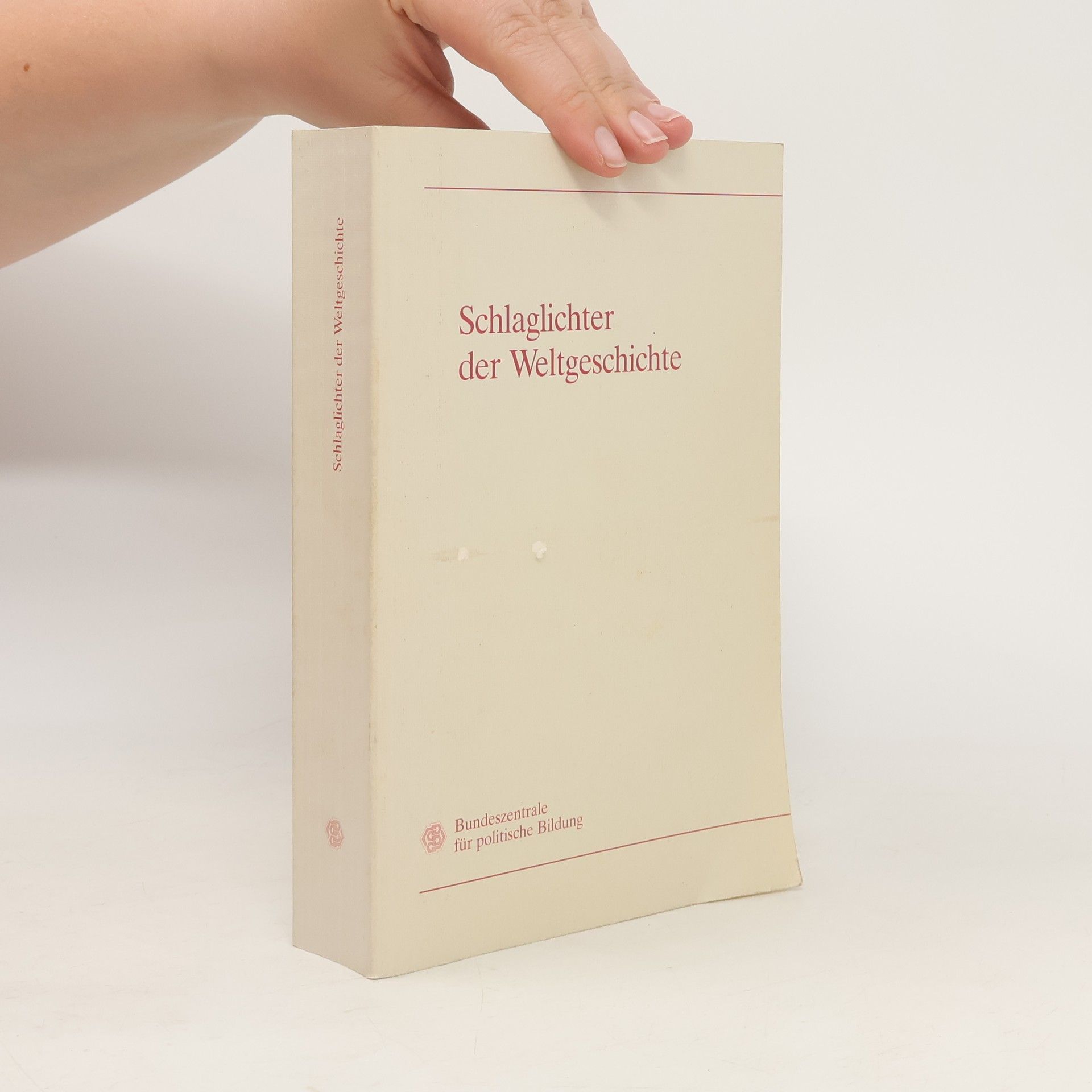 Helmut Müller Schlaglichter der Weltgeschichte