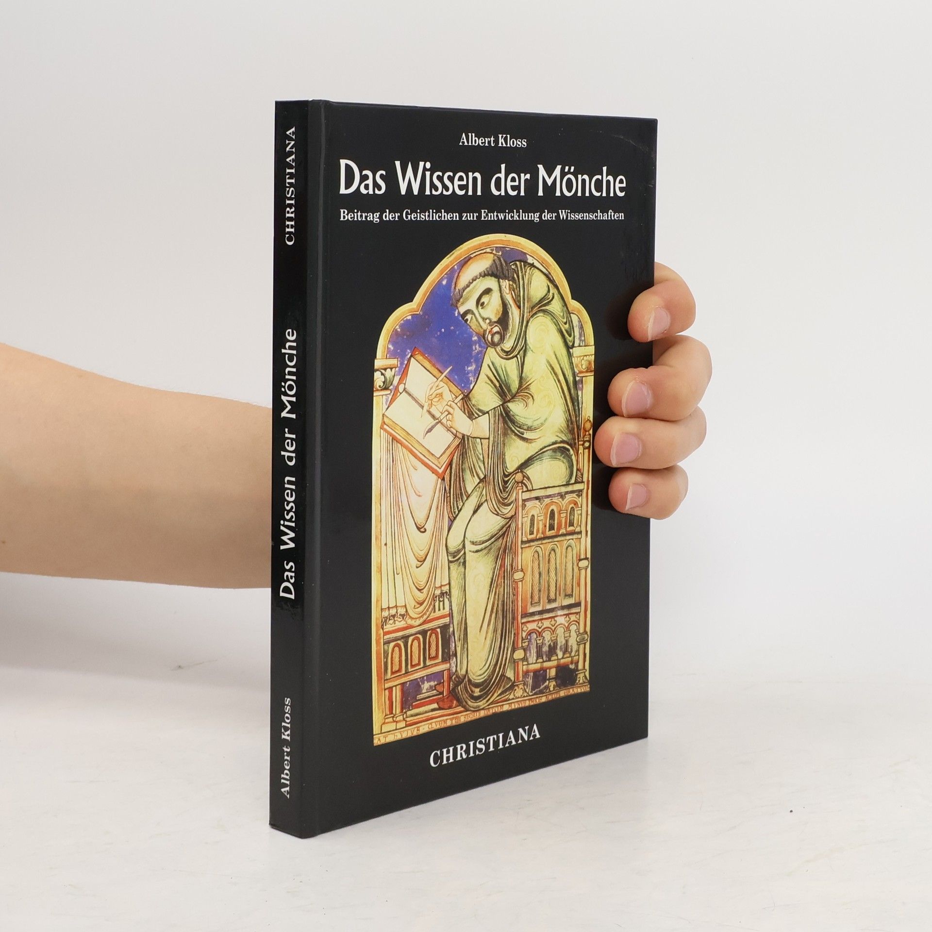 Albert Kloss Das Wissen der Mönche