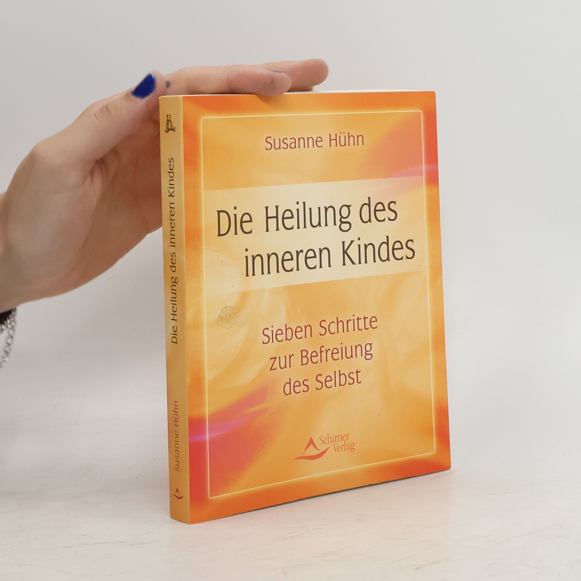 Susanne Hühn Die Heilung des inneren Kindes