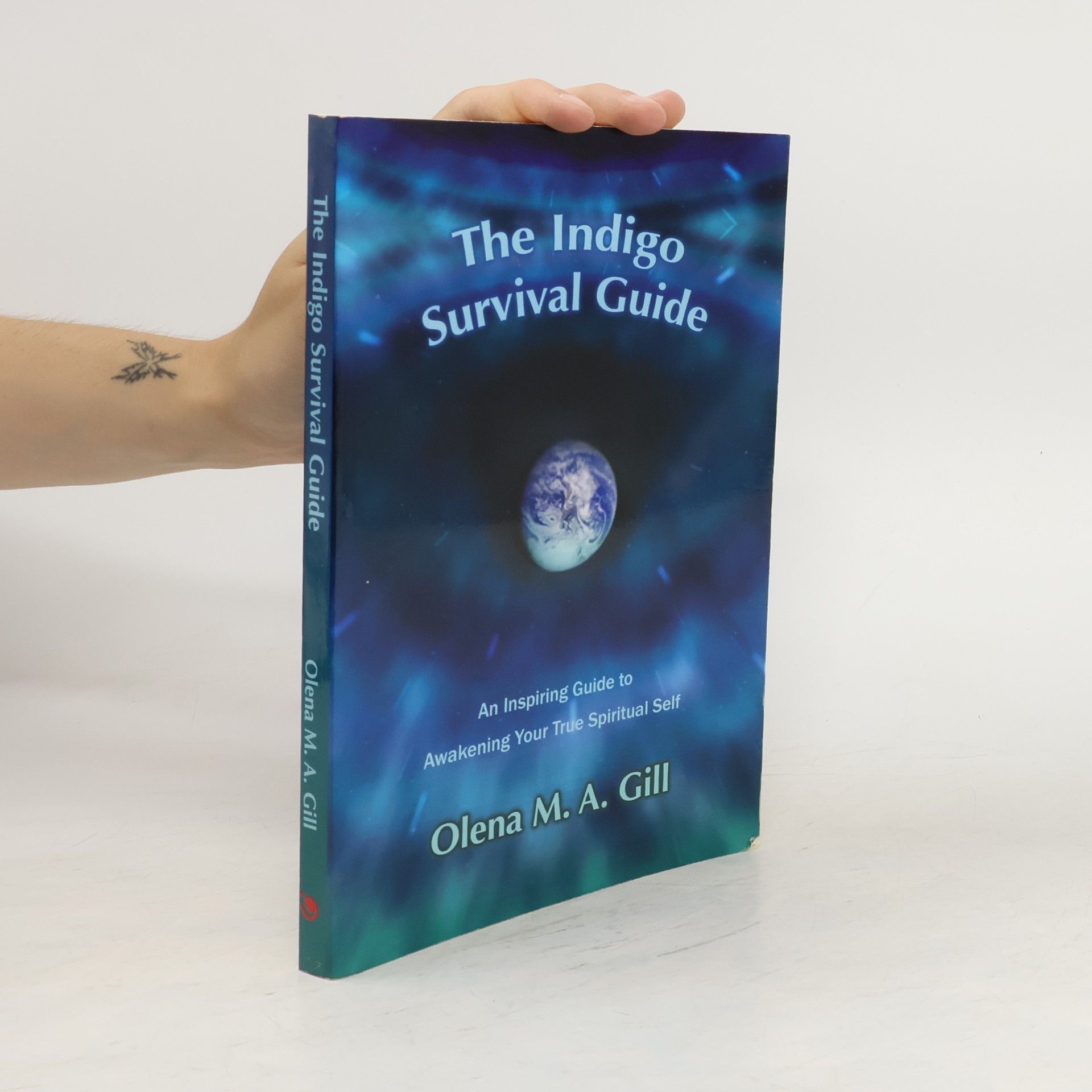 Olena Gill The Indigo Survival Guide