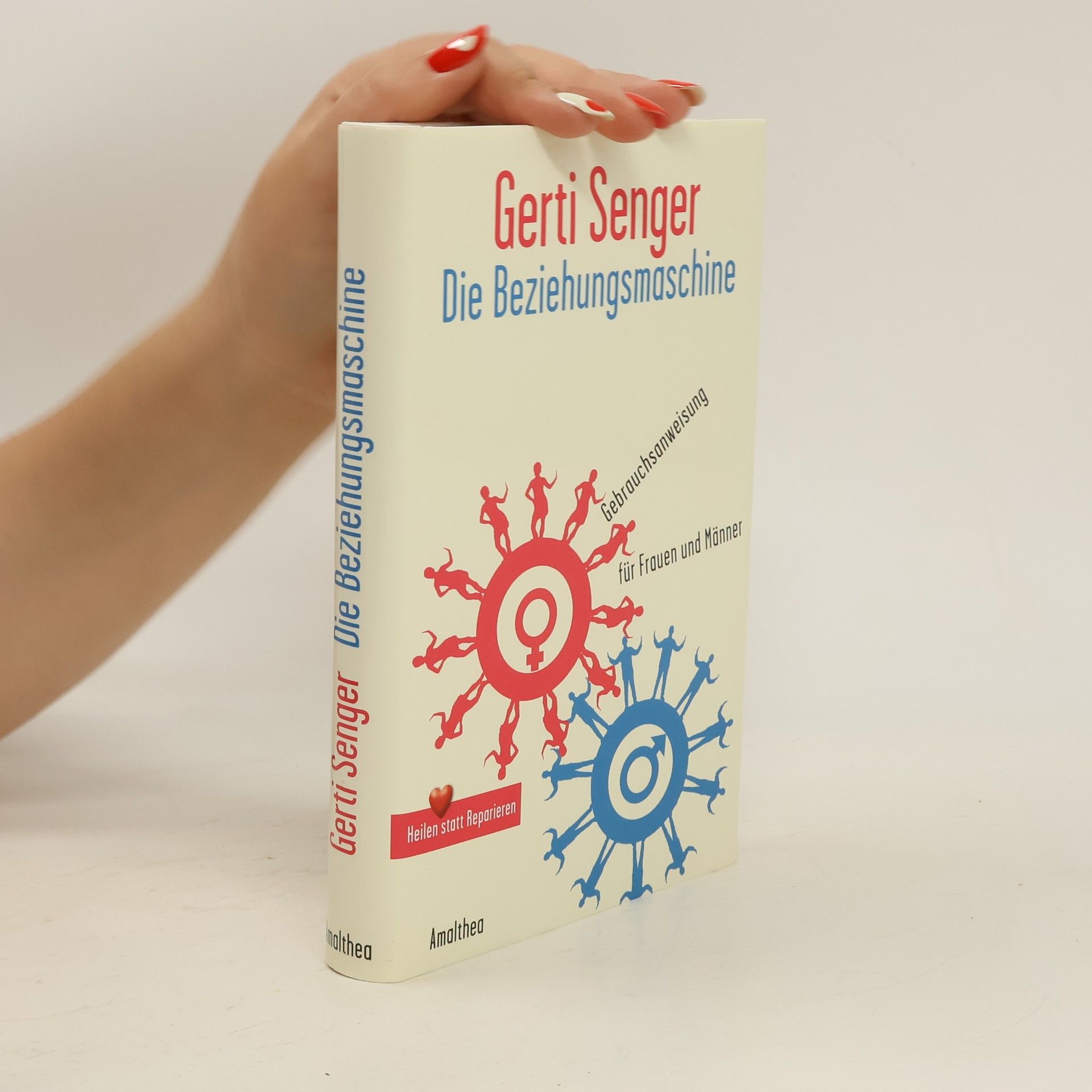 Gerti Senger Die Beziehungsmaschine