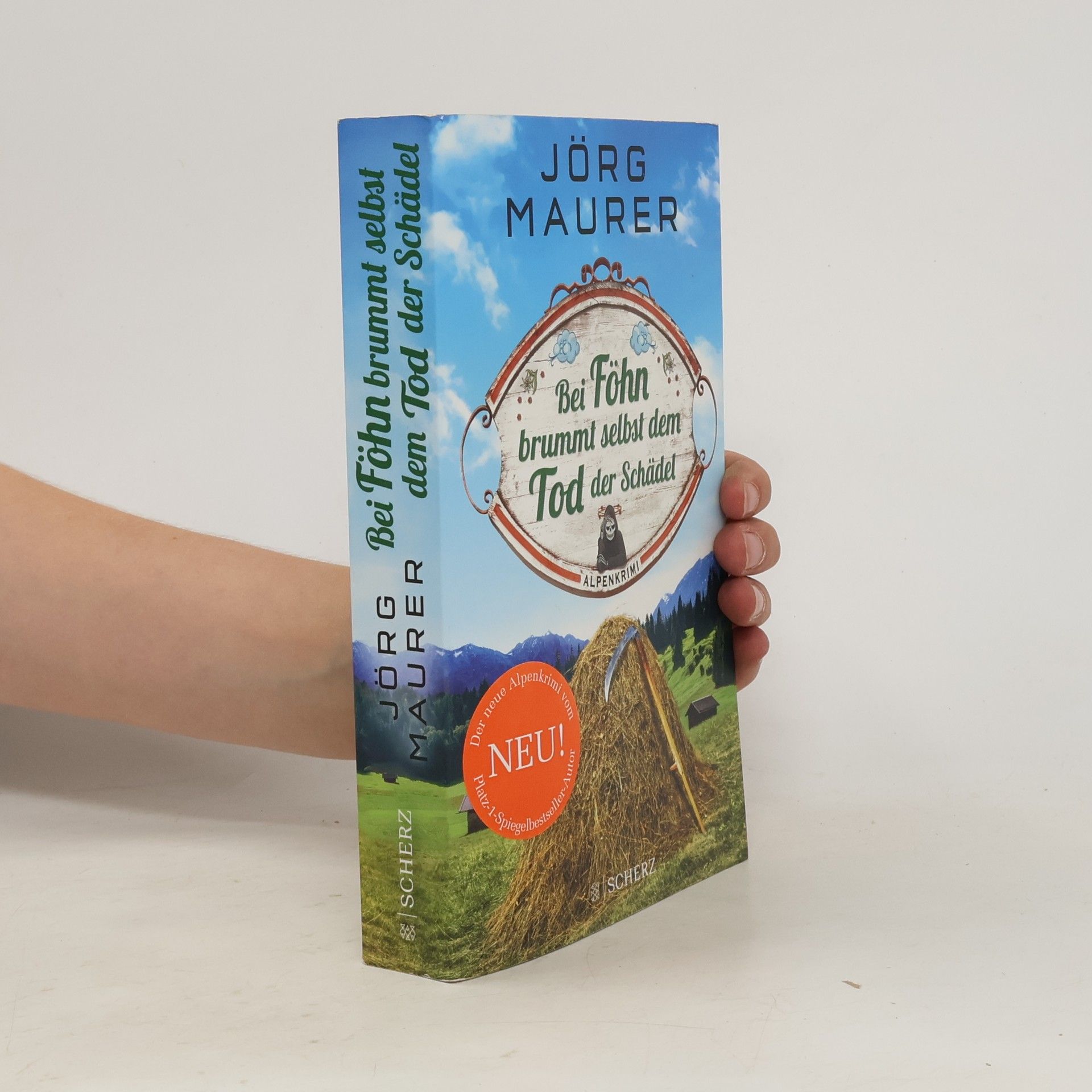 Jörg Maurer Bei Föhn brummt selbst dem Tod der Schädel