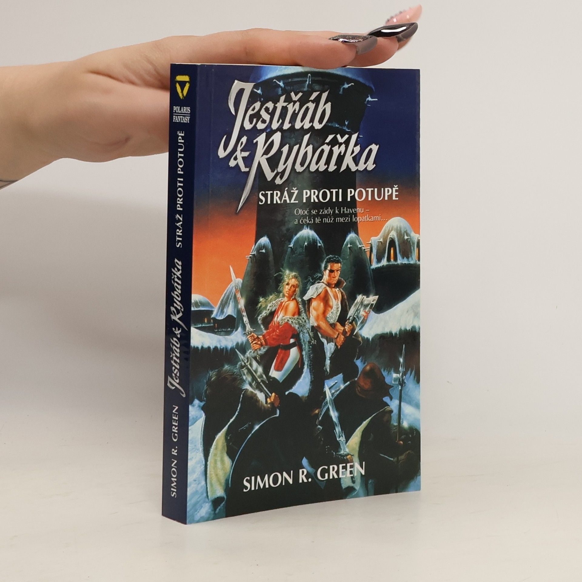 Simon R. Green Jestřáb & Rybářka, Stráž proti potupě