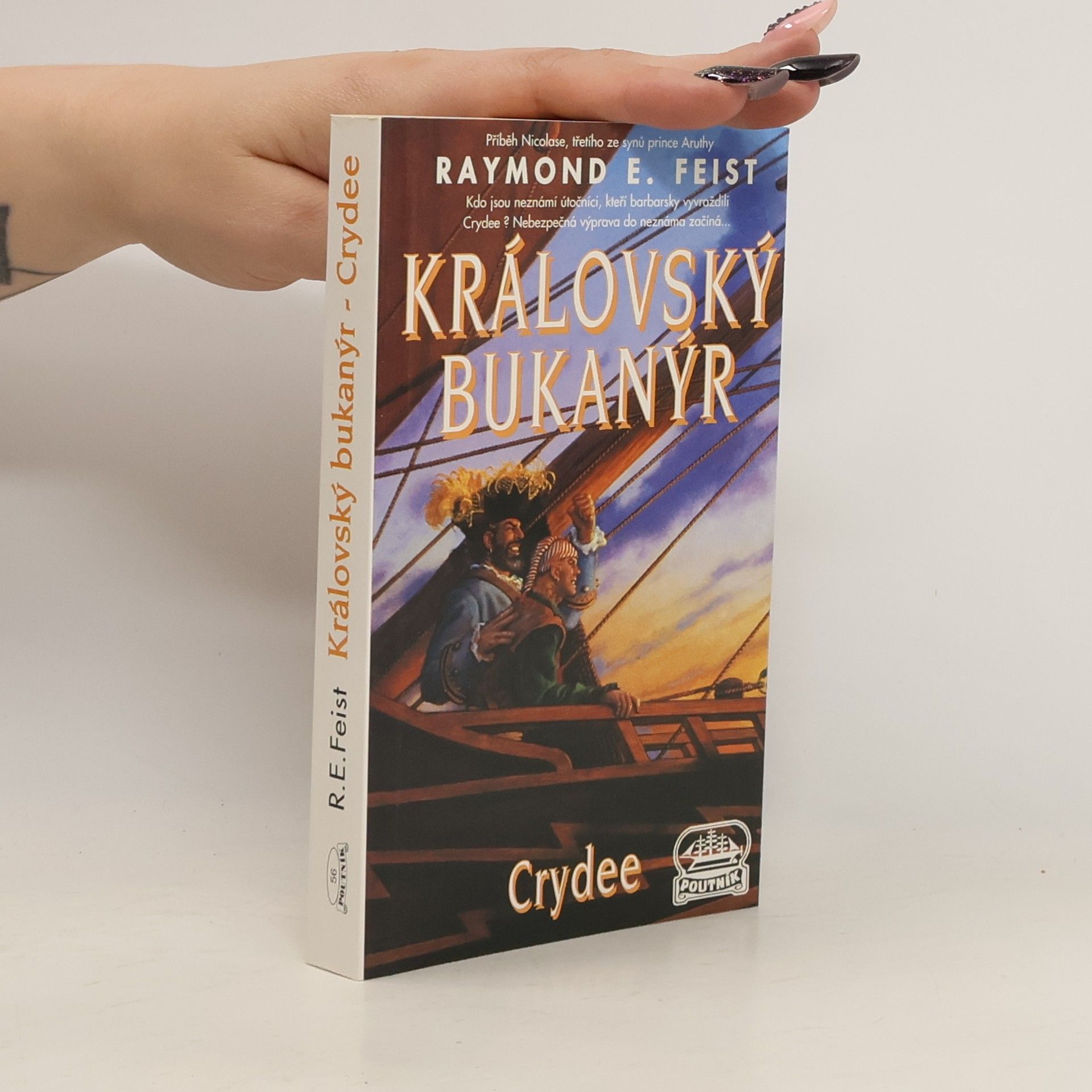 Raymond E. Feist Královský bukanýr - Crydee