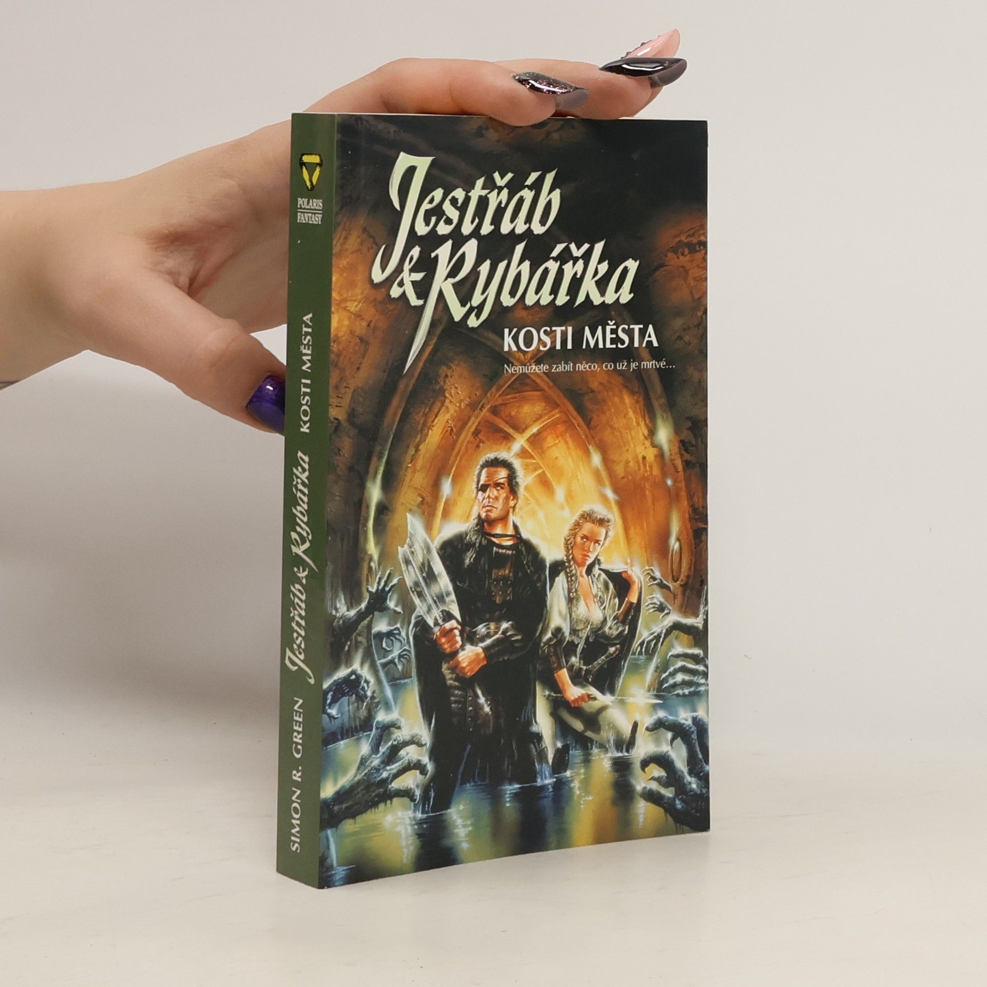 Simon R. Green Jestřáb & Rybářka, Kosti města