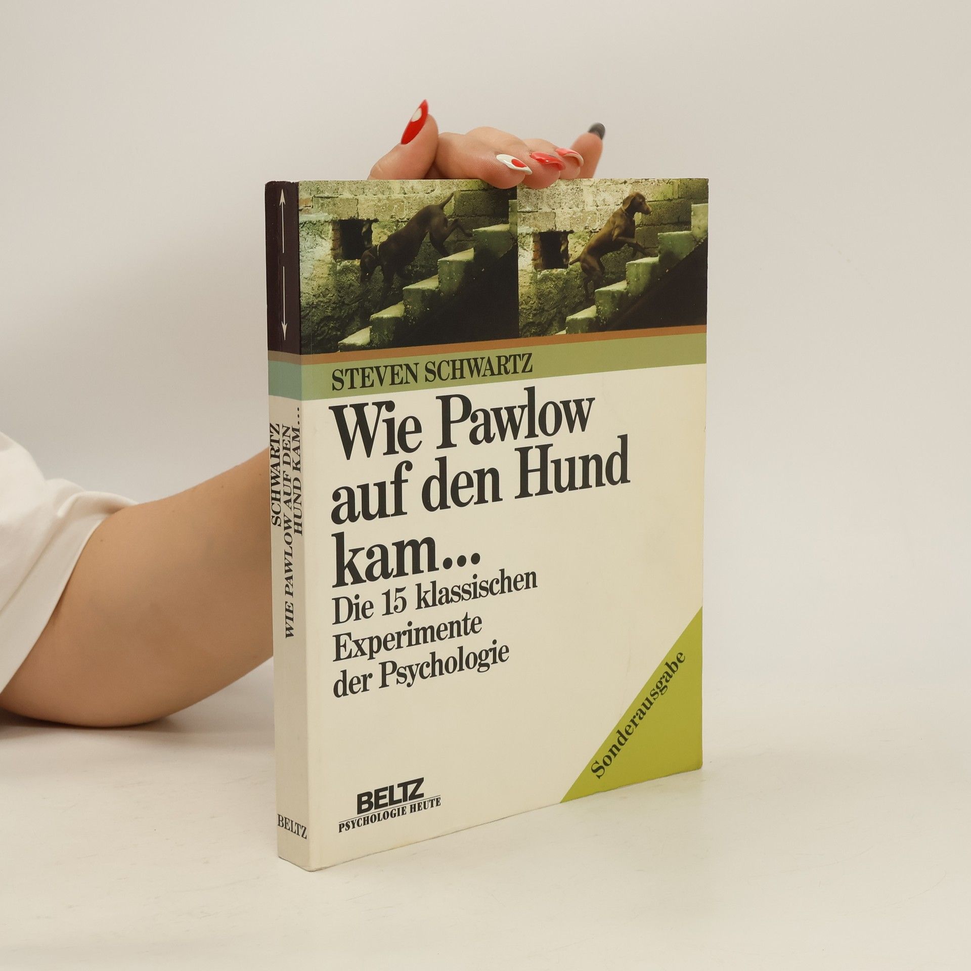 Steven Schwartz Wie Pawlow auf den Hund kam ...