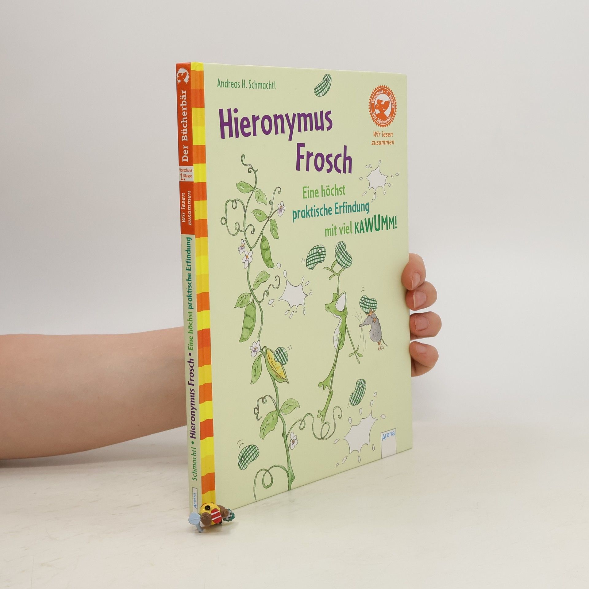 Andreas H. Schmachtl Hieronymus Frosch - eine höchst praktische Erfindung mit viel KAWUMM