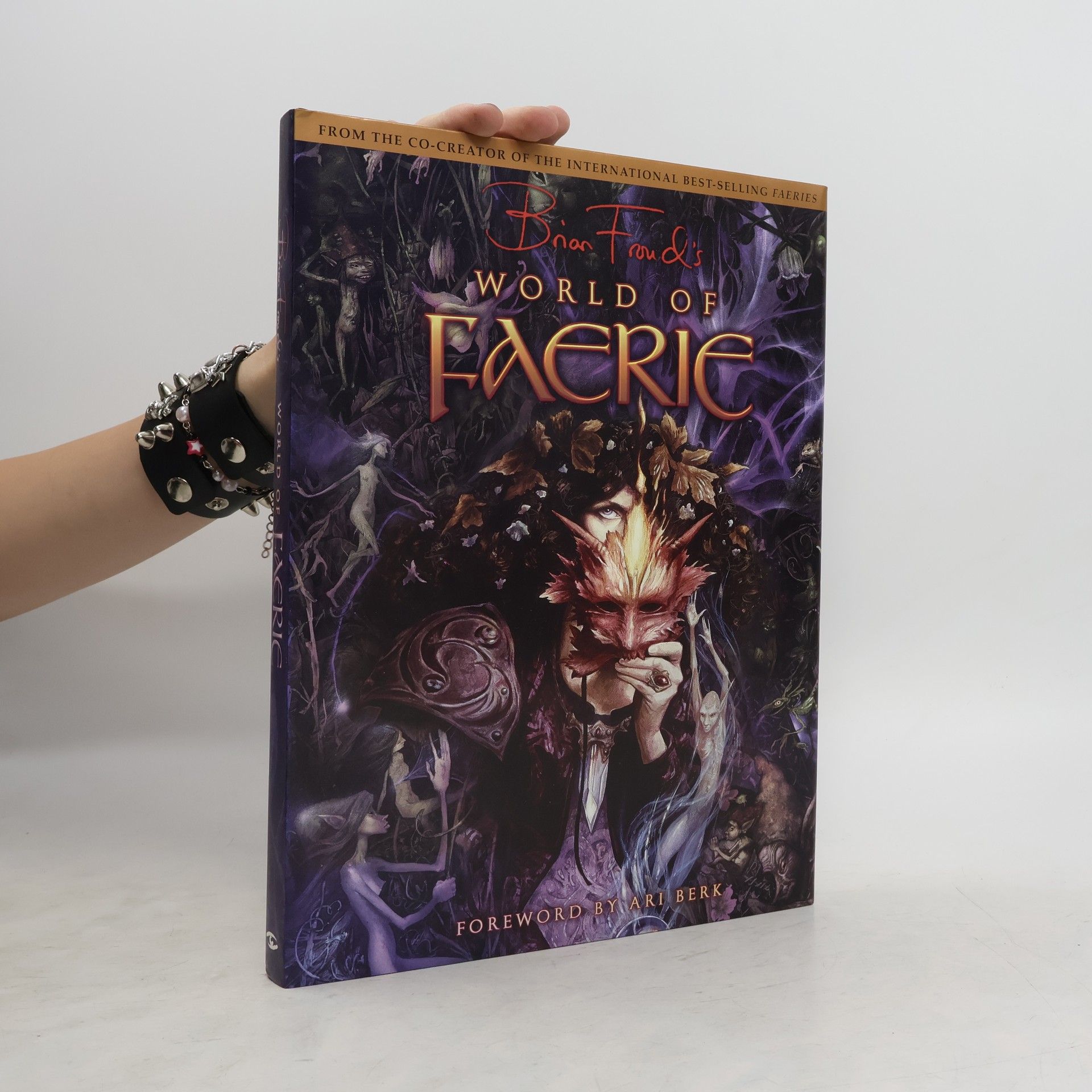 Brian Froud Brian Froud's World of Faerie