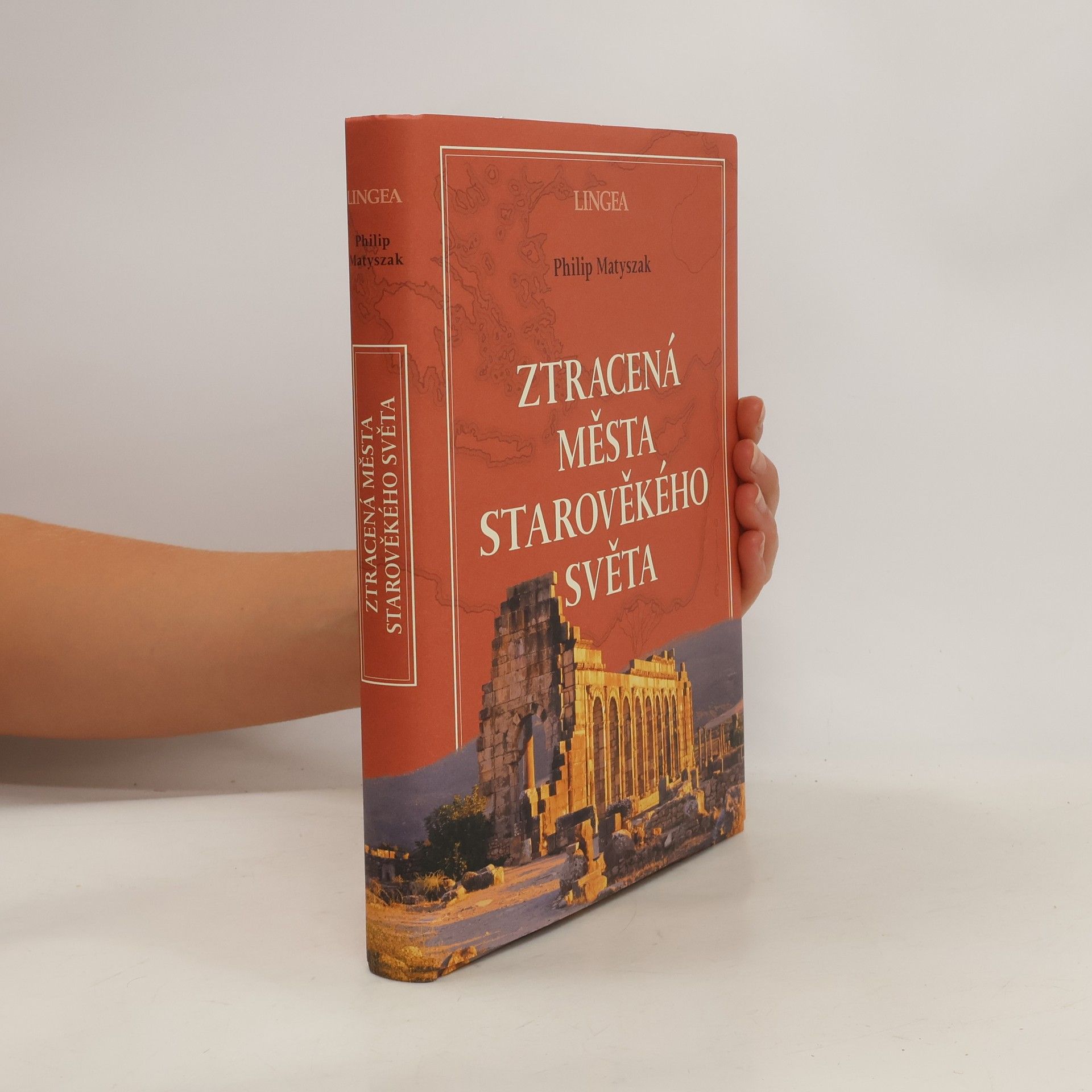 Philip Matyszak Ztracená města starověkého světa