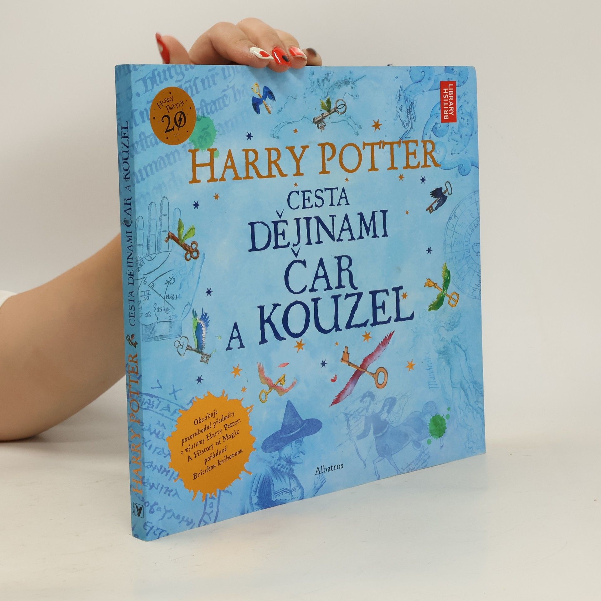 Kateřina Stupková Harry Potter. Cesta dějinami čar a kouzel