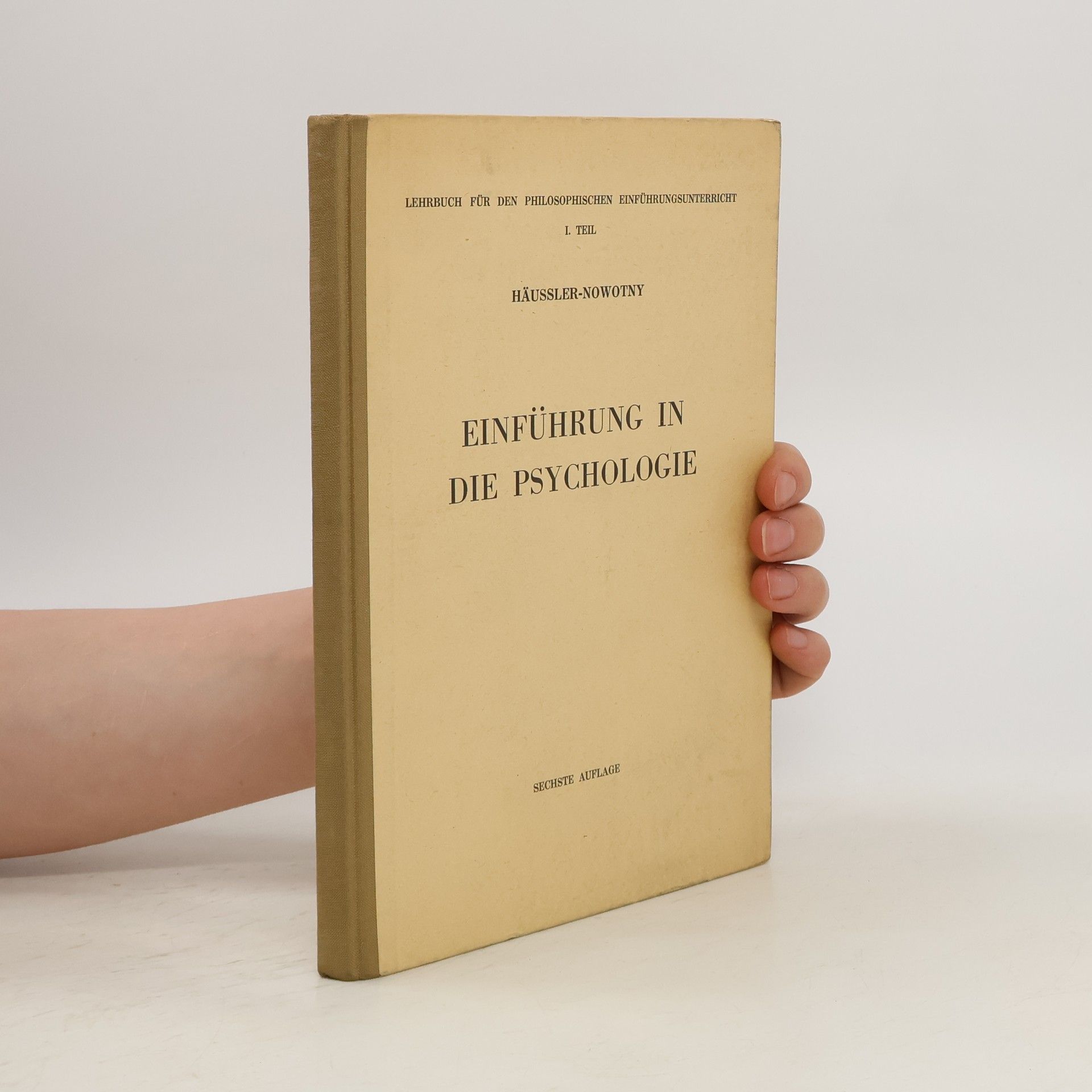 Franz Häußler Einführung in die Psychologie