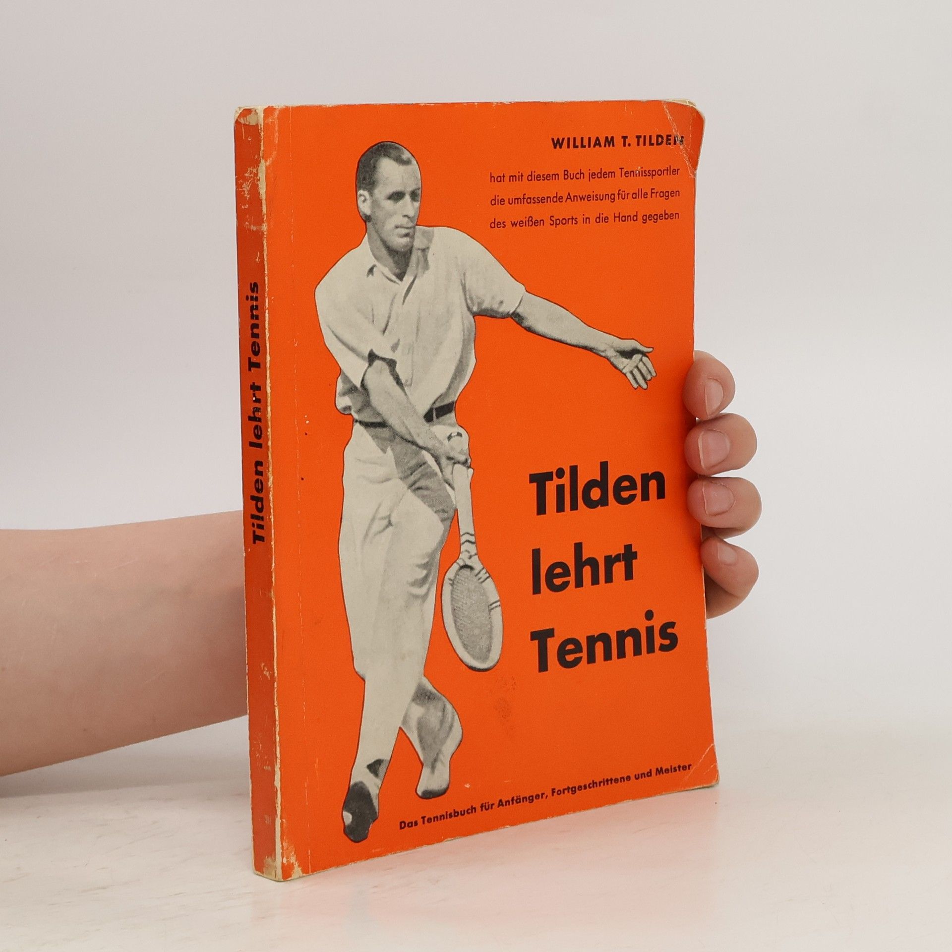 William Tatem Tilden Tilden lehrt Tennis