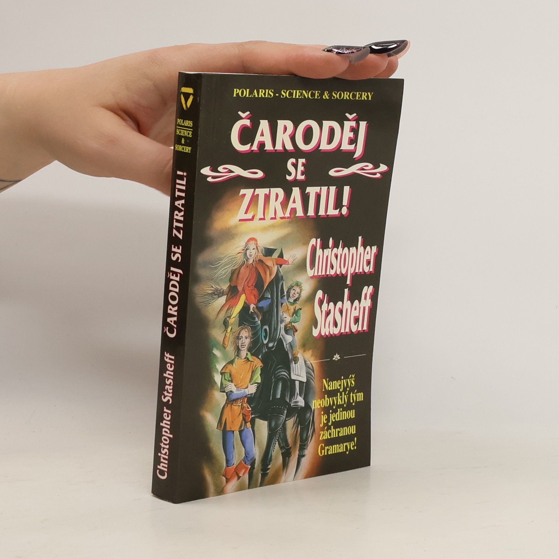 Christopher Stasheff Čaroděj se ztratil!