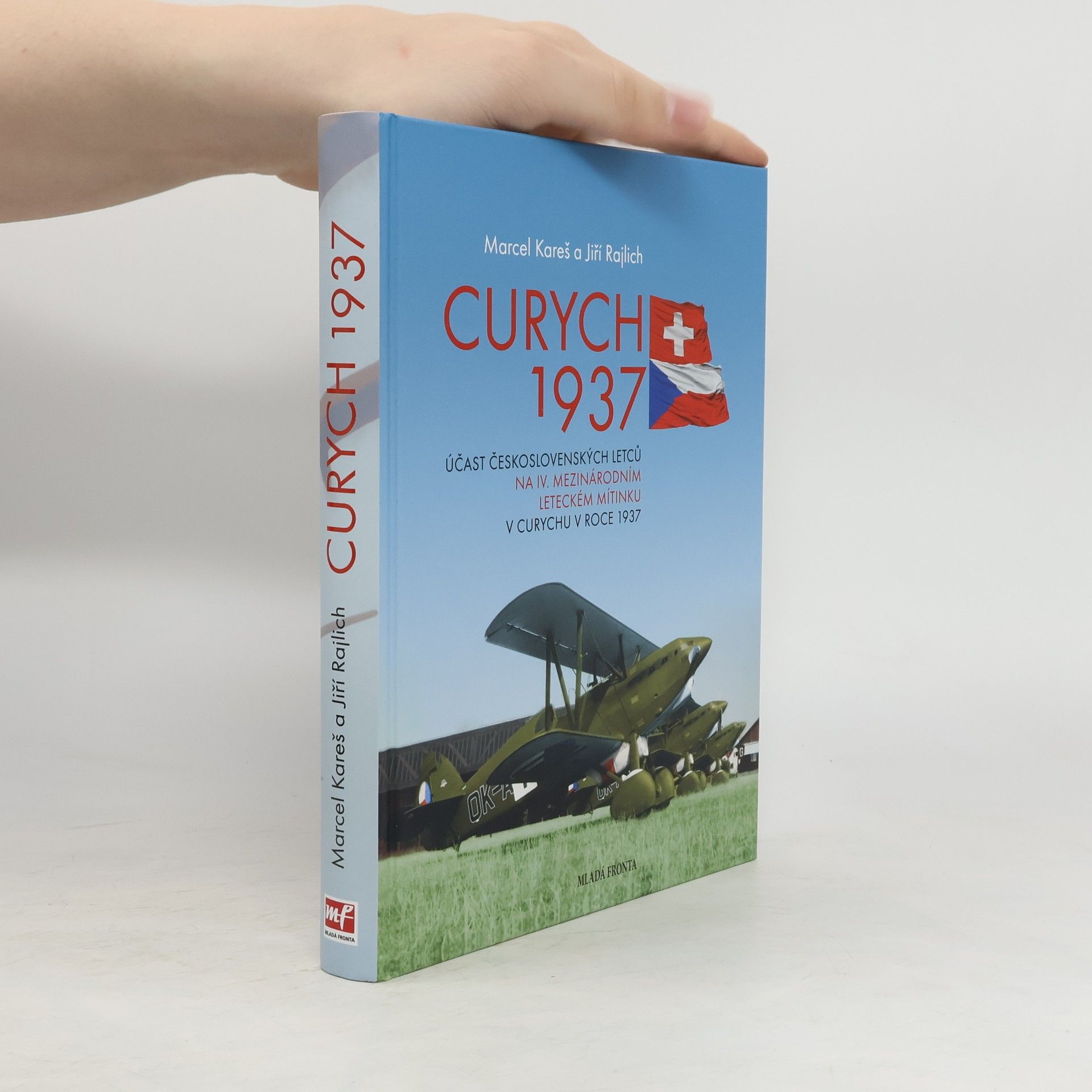 Jiří Rajlich Curych 1937 - Účast československých letců na IV. mezinárodním leteckém mítinku v Curychu v roce 1937