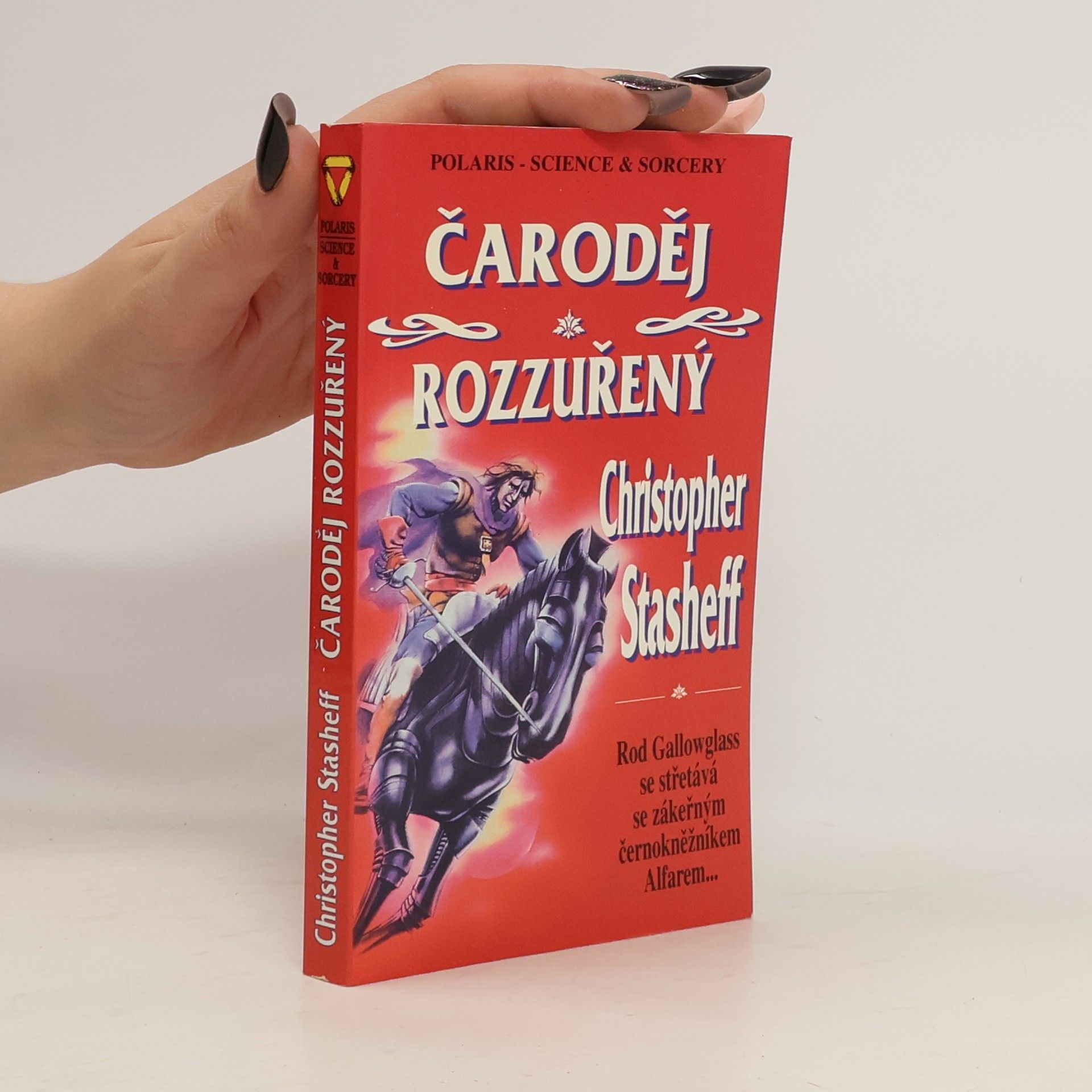 Christopher Stasheff Čaroděj rozzuřený