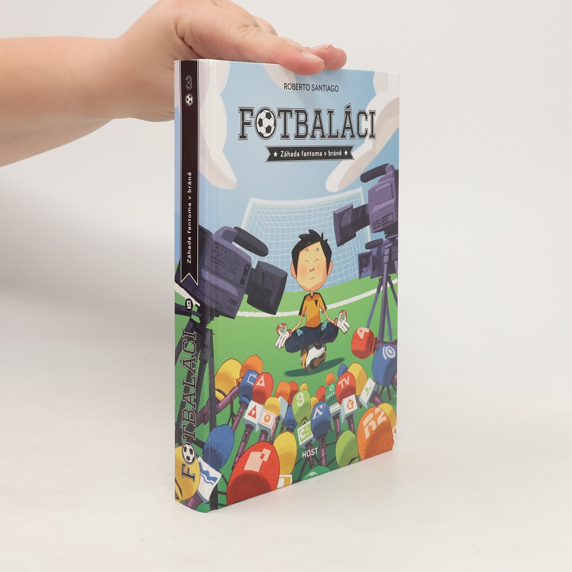 Roberto Santiago Fotbaláci. Záhada fantoma v bráně