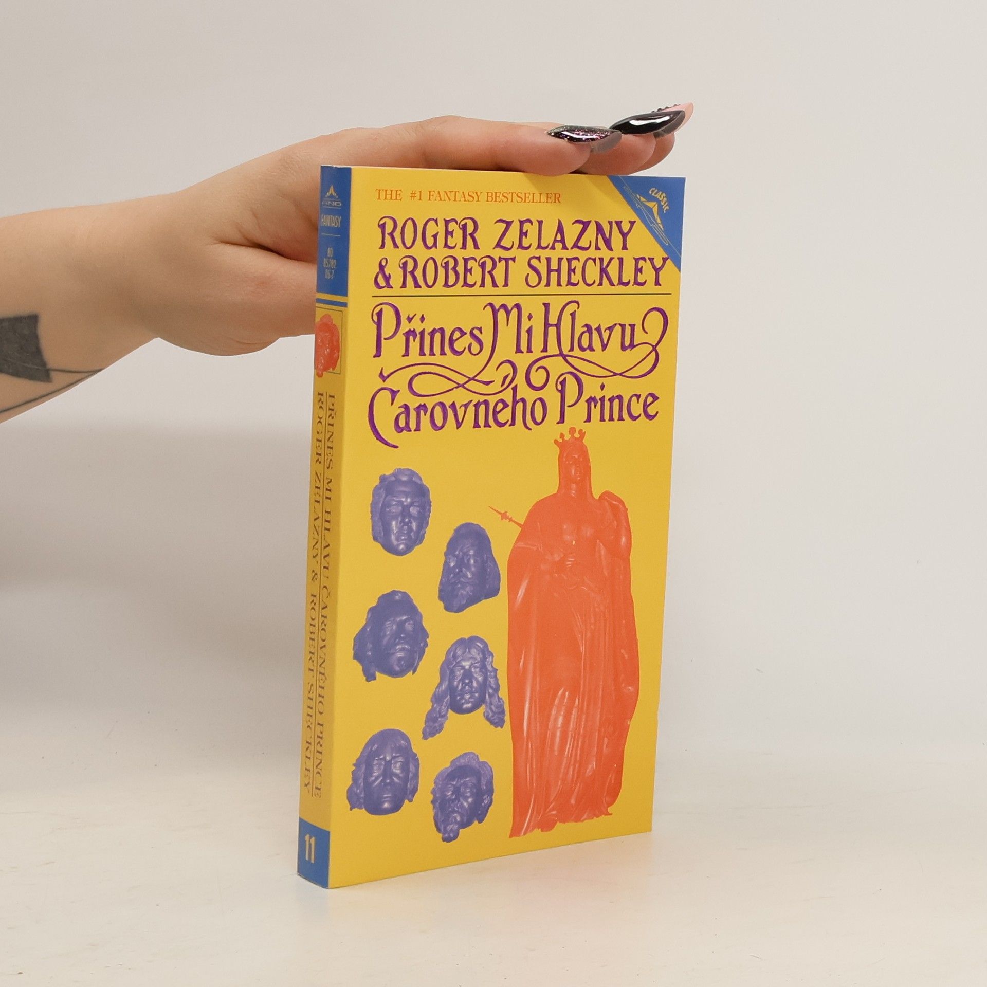 Robert Sheckley Přines mi hlavu čarovného prince