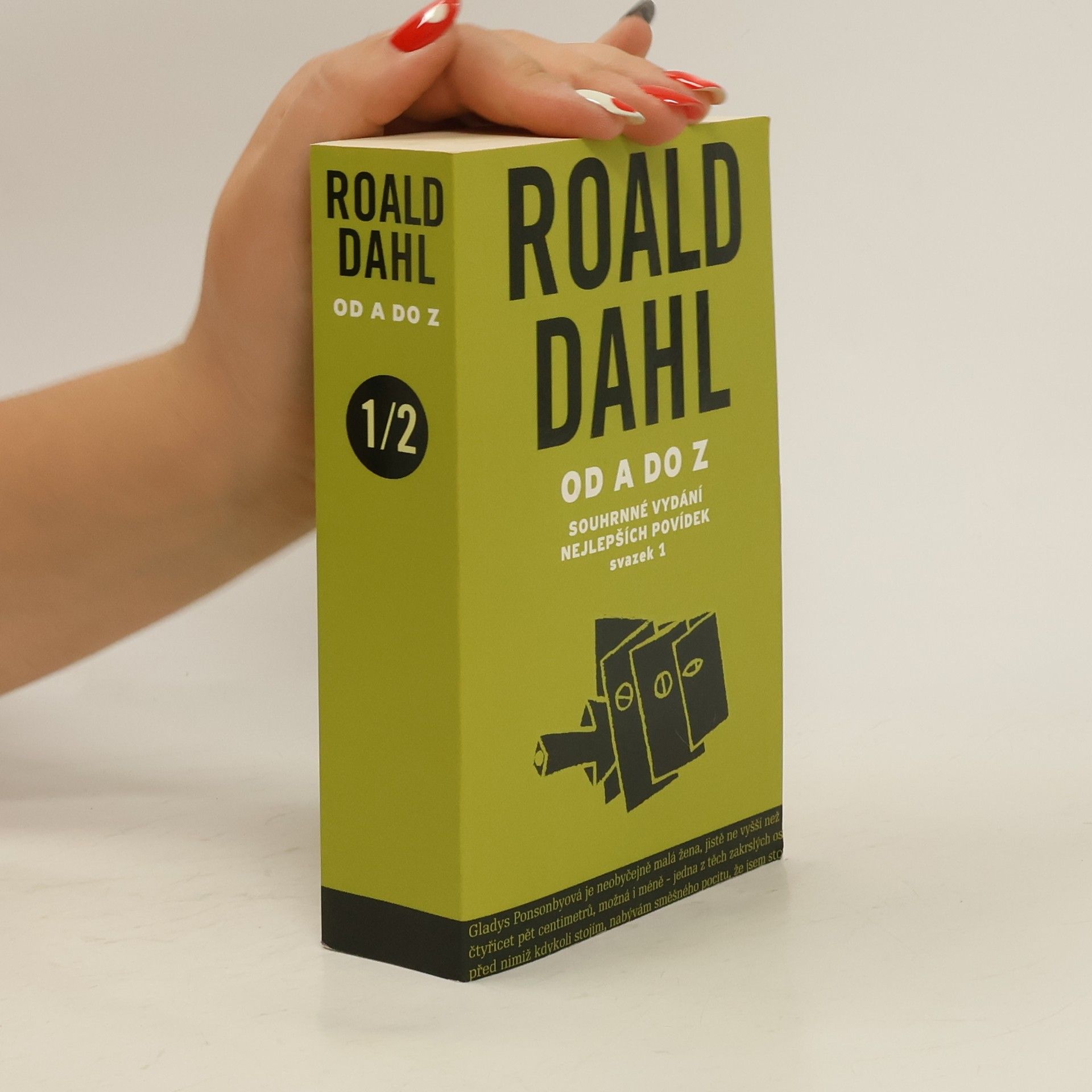 Roald Dahl Roald Dahl od A do Z: Souhrnné vydání nejlepších povídek. Svazek 1