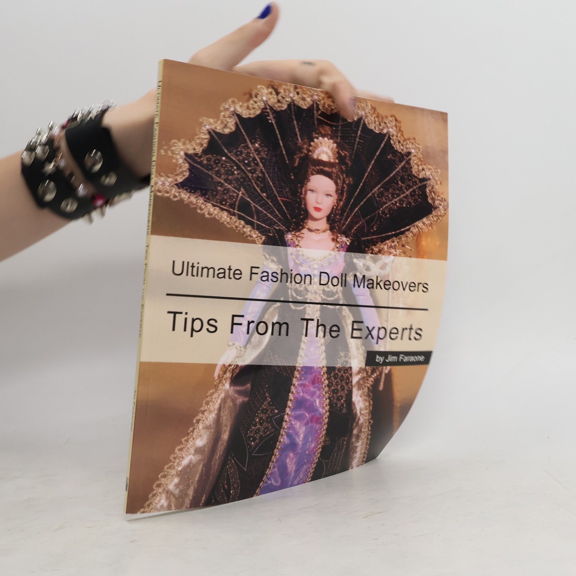 Jim Faraone Ultimate Fashion Doll Makeovers