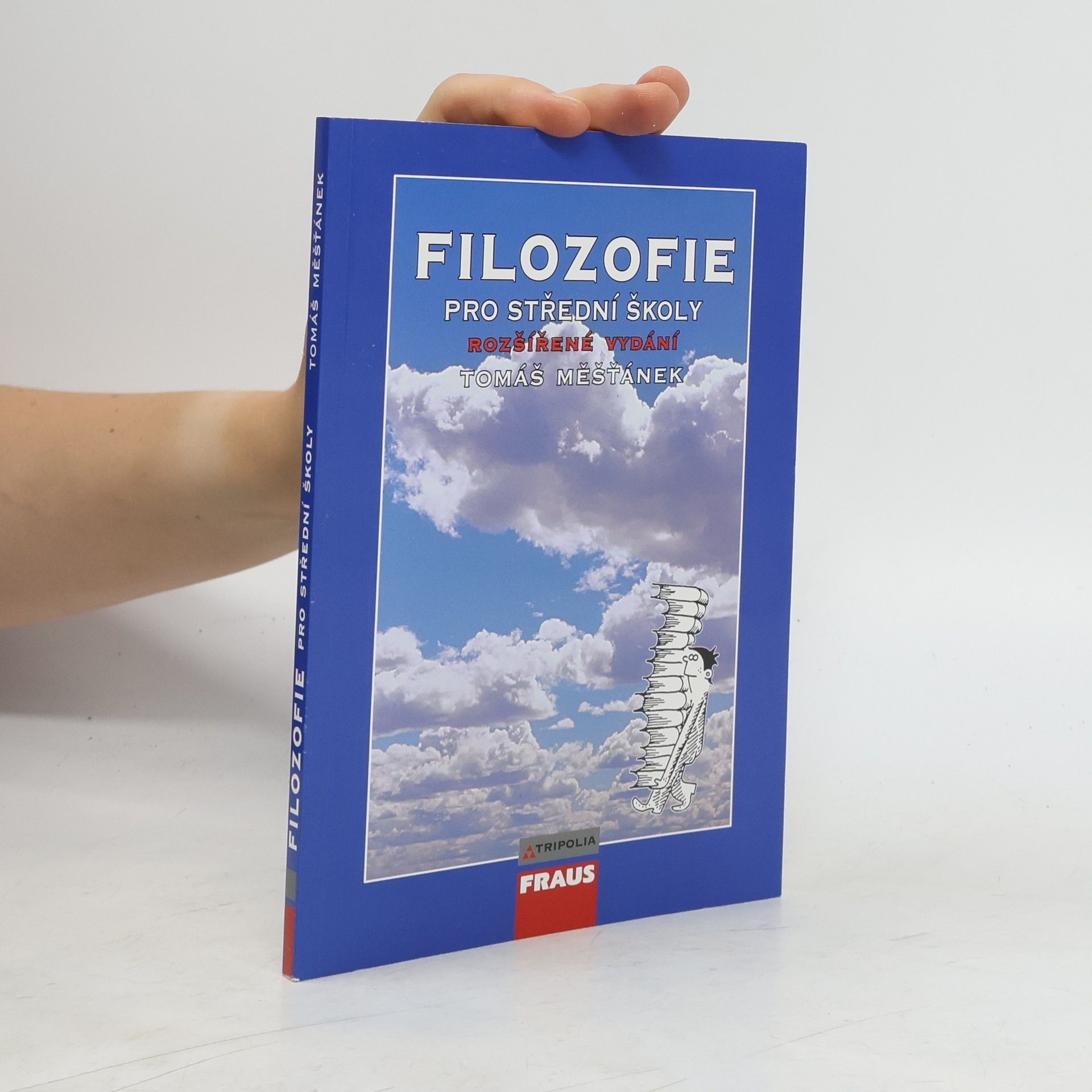Tomáš Měšťánek Filozofie pro střední školy