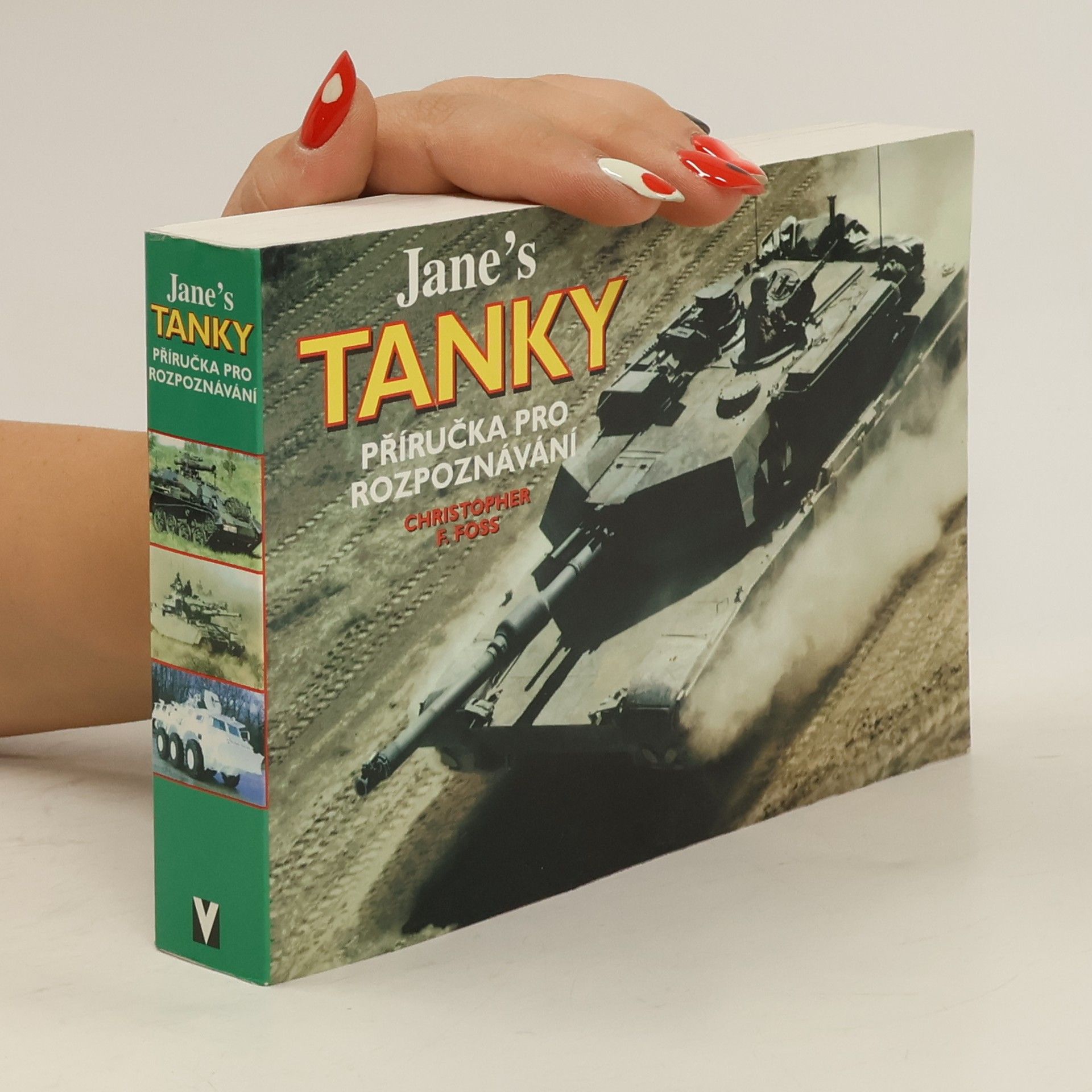 Christopher F. Foss Tanky: příručka pro rozpoznávání