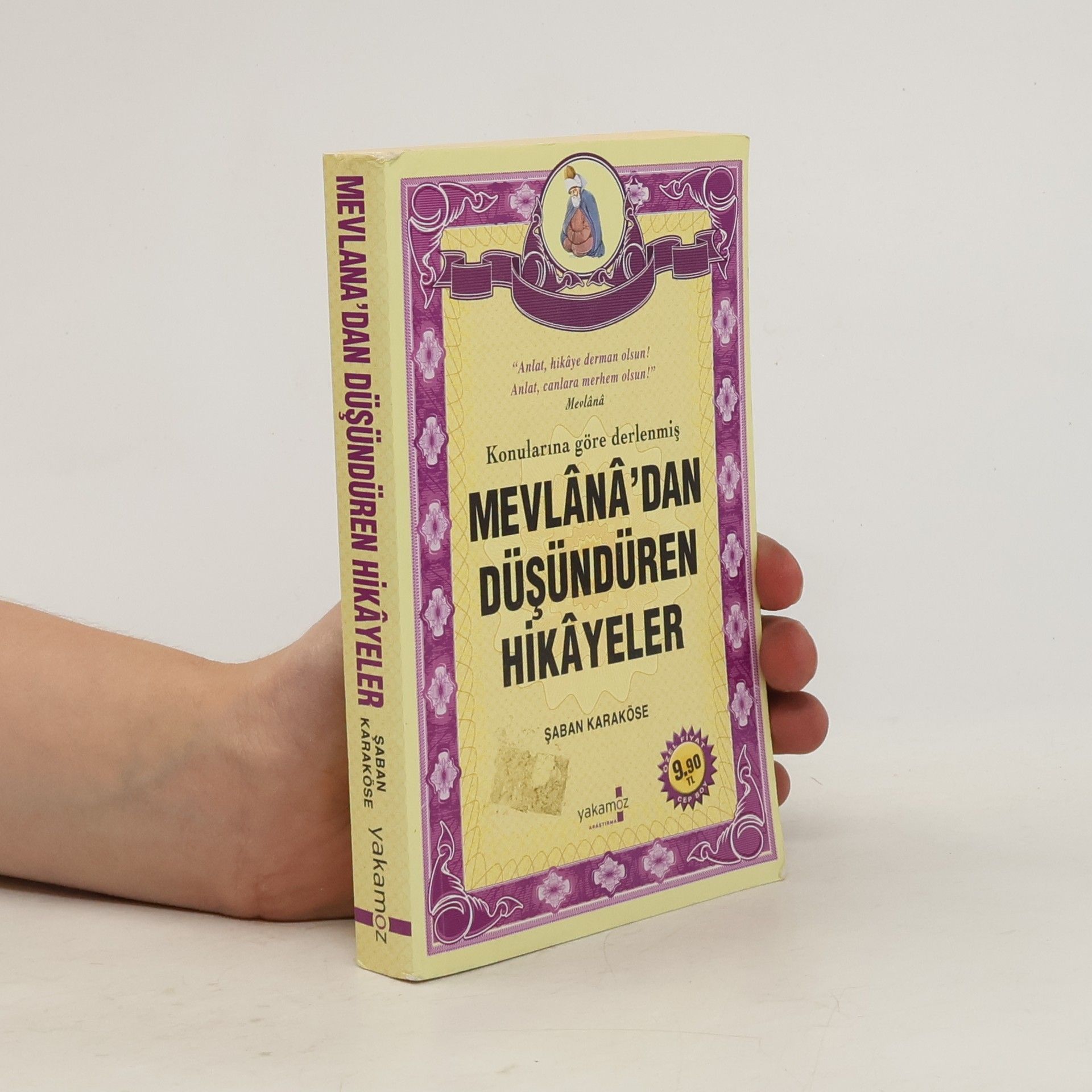 Şaban Karaköse  Mevlânâ'dan düşündüren hikâyeler
