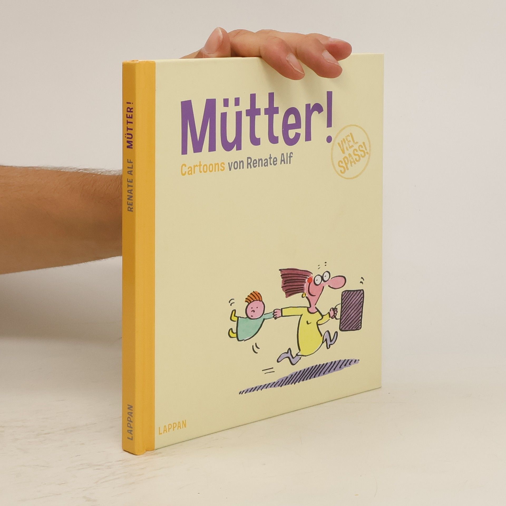 Renate Alf Mütter!