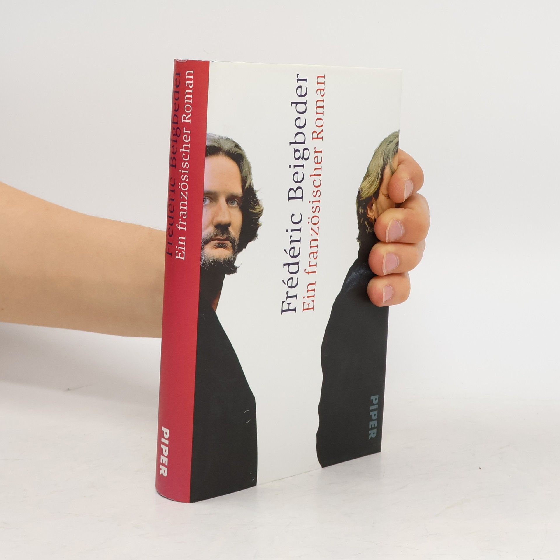 Frédéric Beigbeder Ein französischer Roman