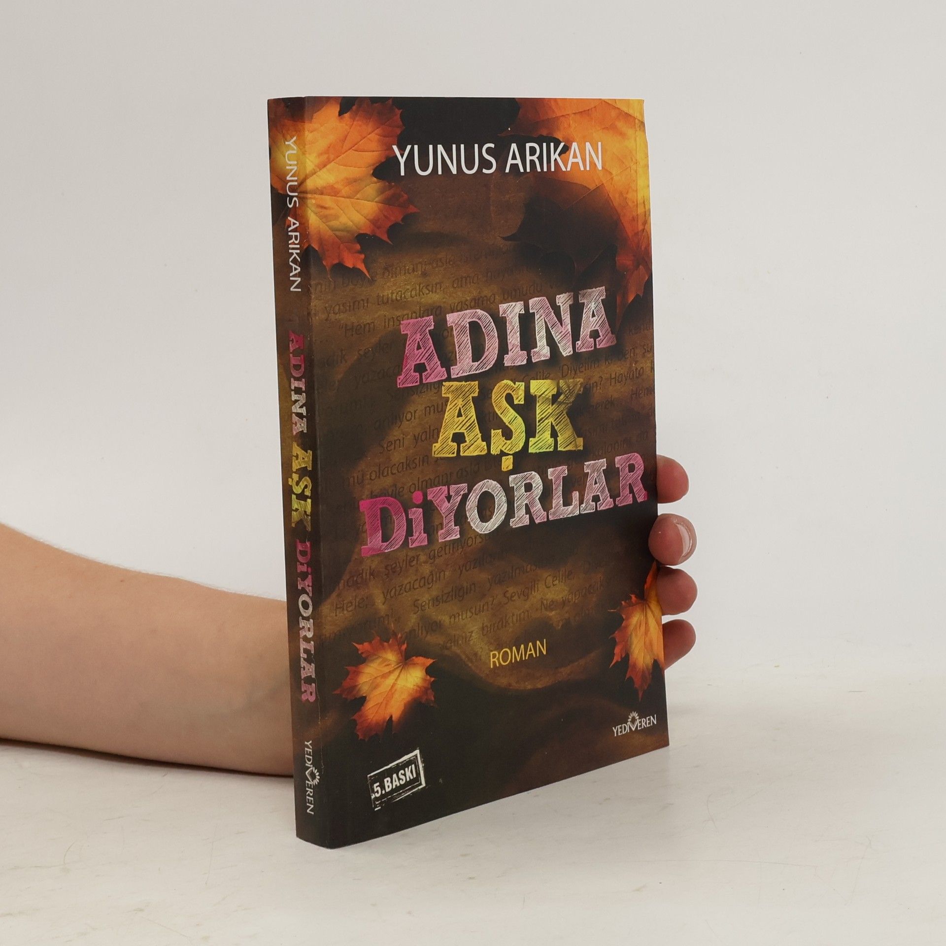 Yunus Arikan Adina Ask Diyorlar