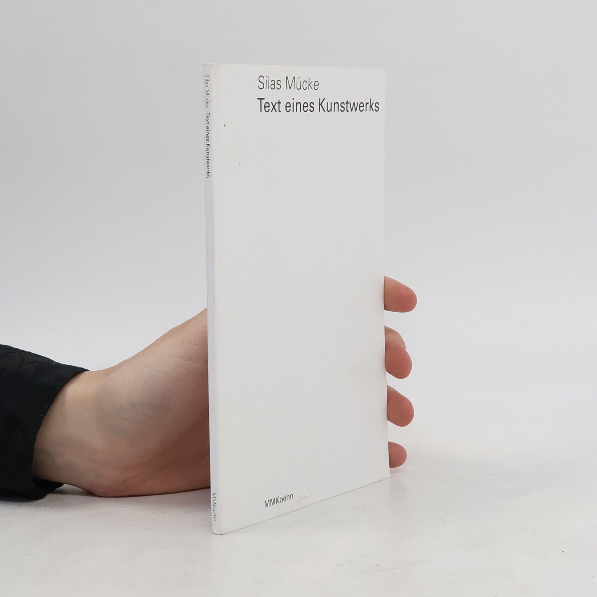 Silas Mücke Silas Mücke: Text eines Kunstwerks